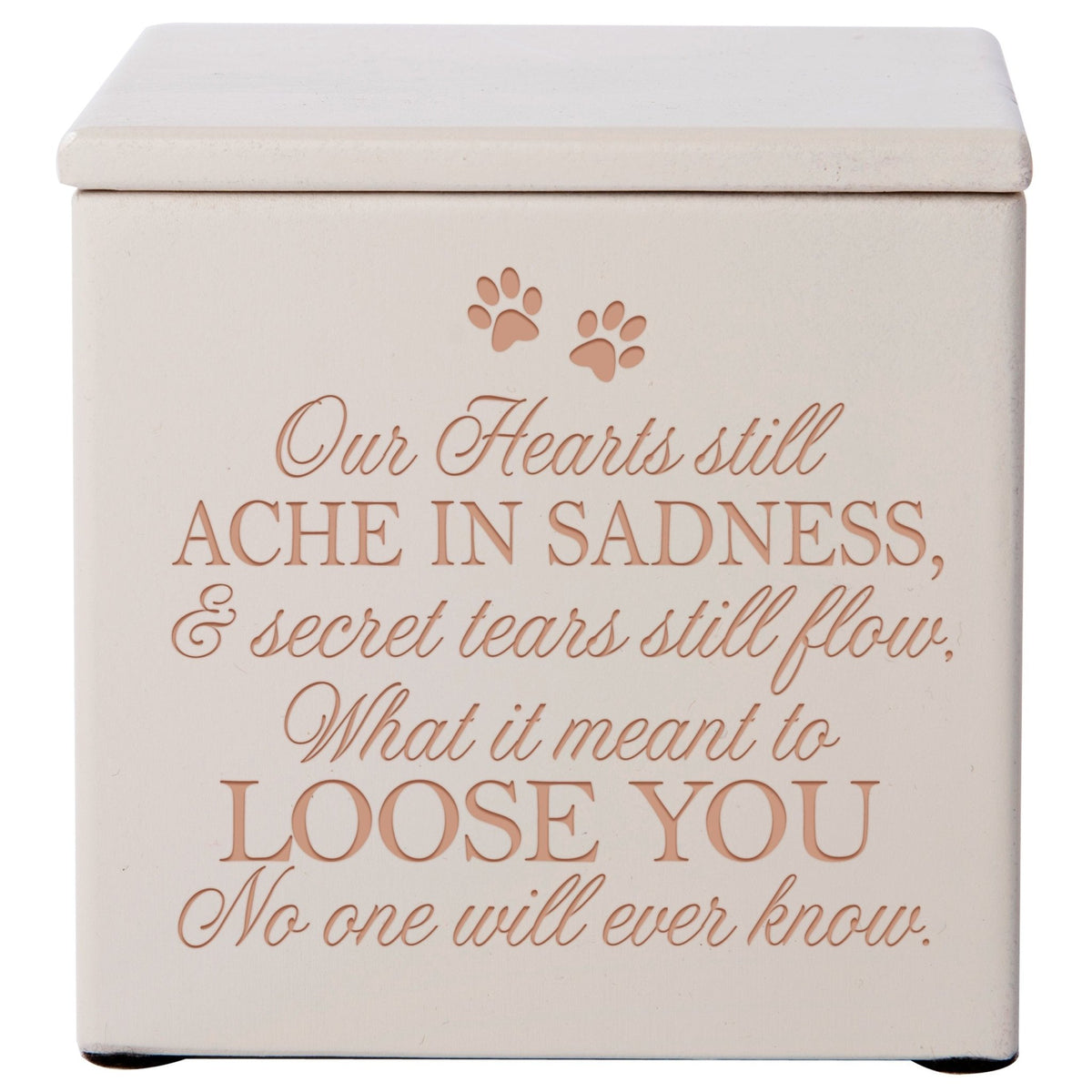 Pet Memorial Keepsake Cremation Urn Box for Dog or Cat - Our Hearts Still Ache In Sadness - LifeSong Milestones