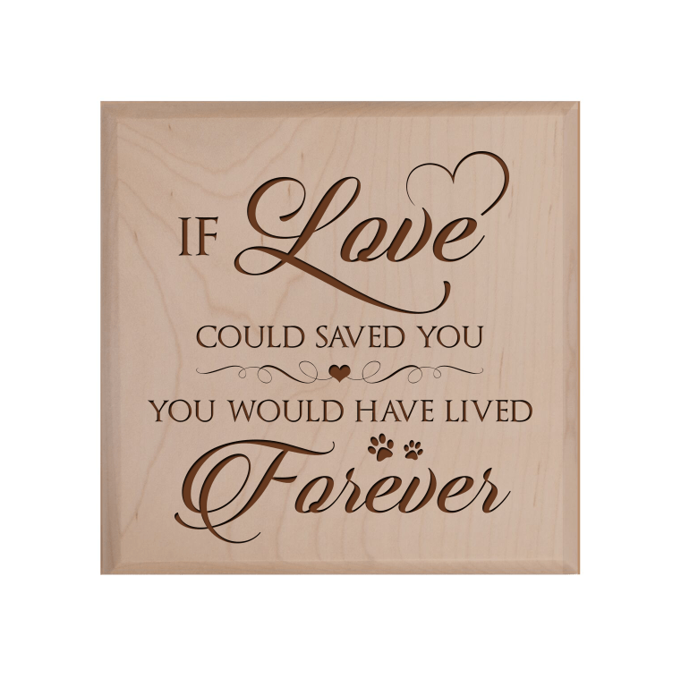 Pet Memorial Keepsake Urn Box for Dog or Cat - If Love Could Have Saved You - LifeSong Milestones