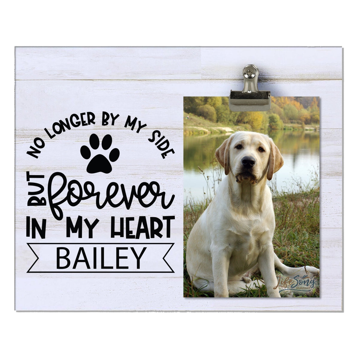 Pet Memorial Photo Clip Board - No Longer By My Side - LifeSong Milestones
