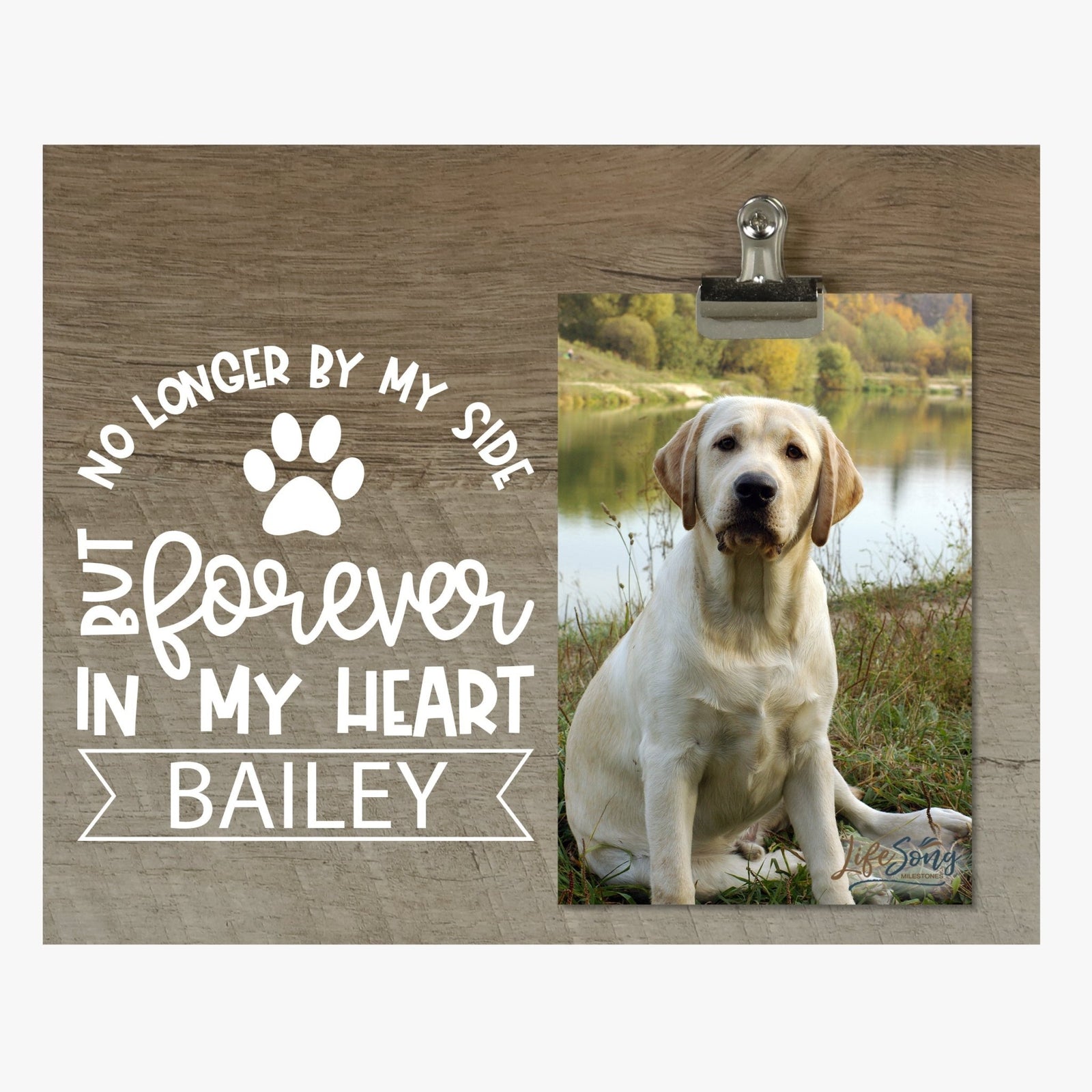 Pet Memorial Photo Clip Board - No Longer By My Side - LifeSong Milestones