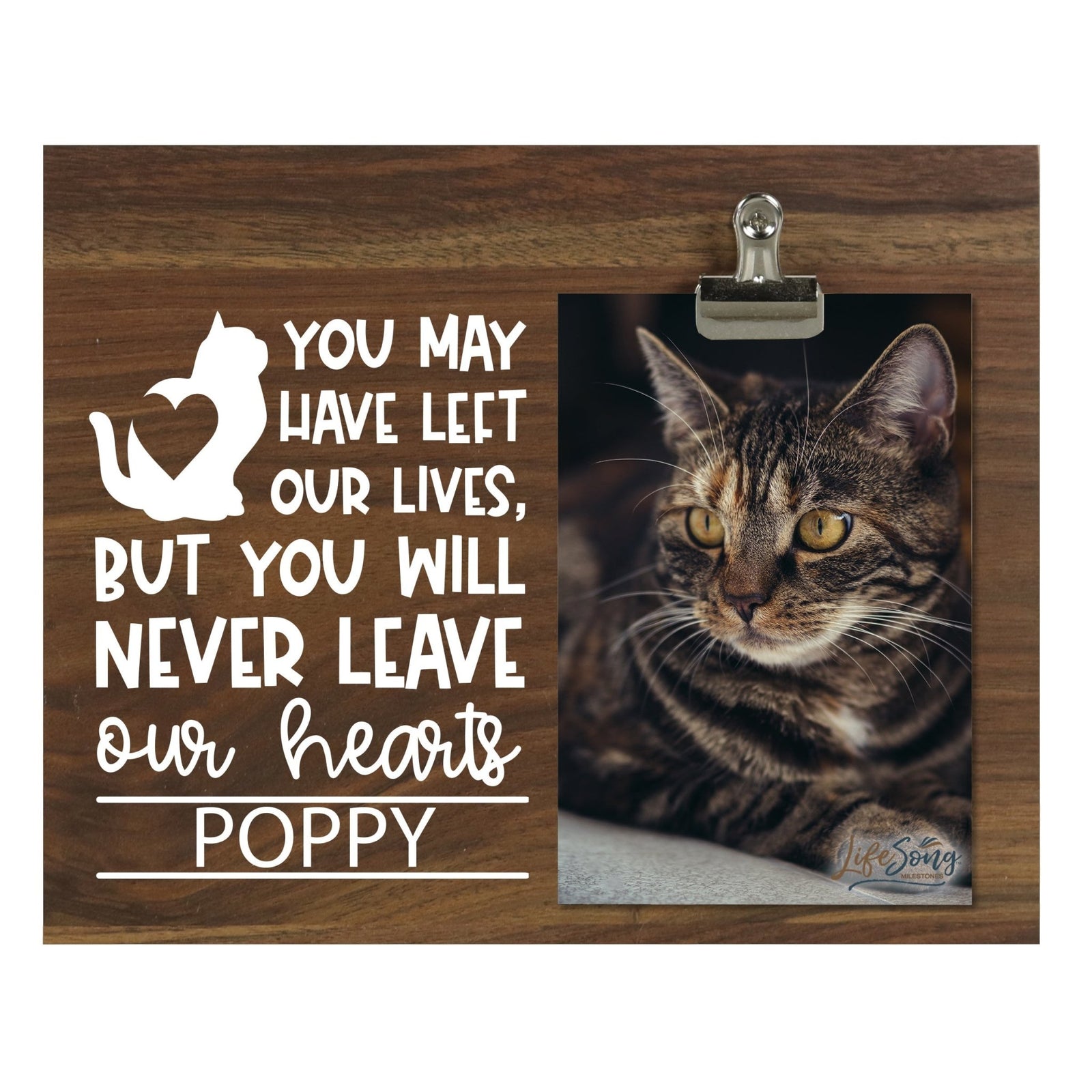 Pet Memorial Photo Clip Board - You May Have Left Our Lives (Cat) - LifeSong Milestones