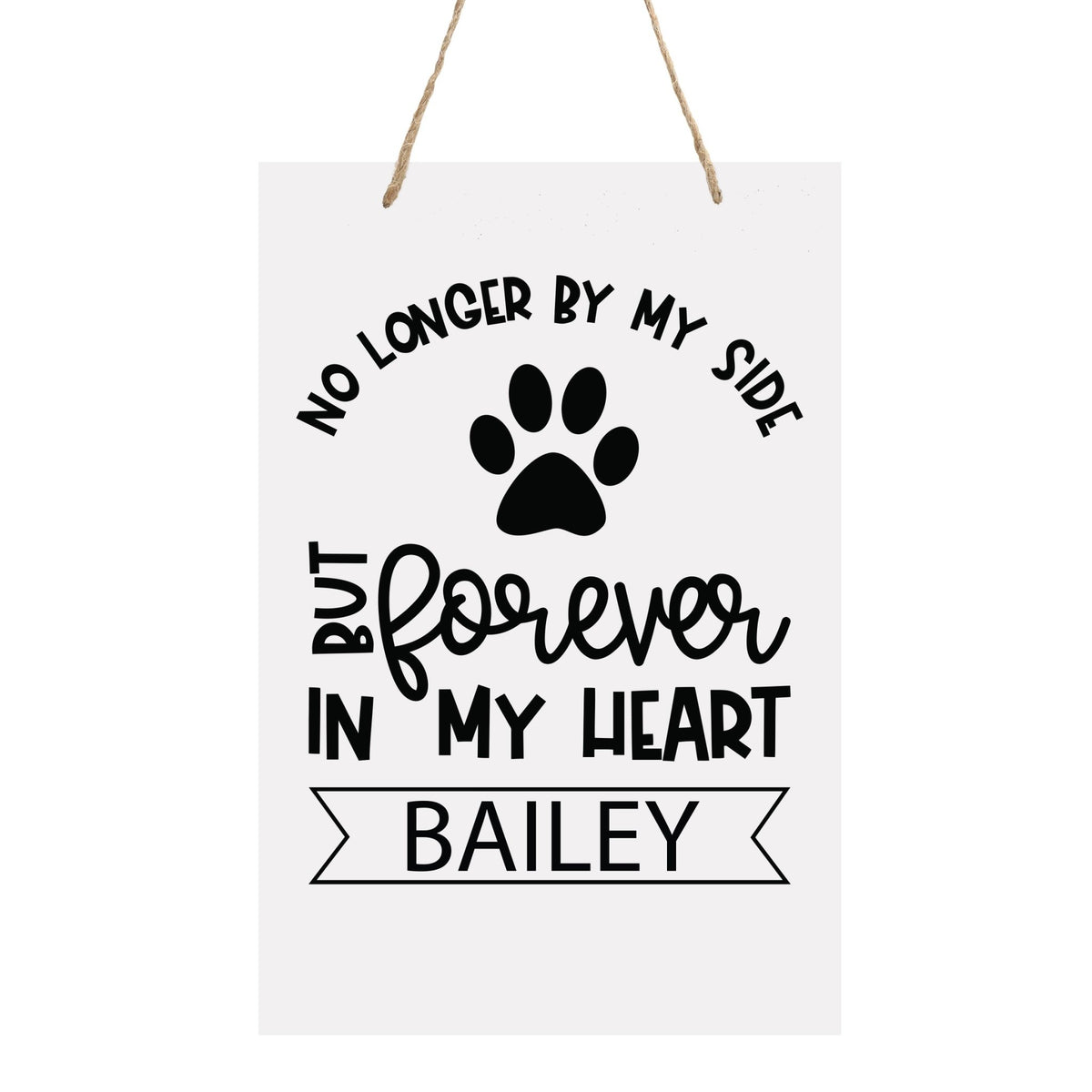 Pet Memorial Rope Sign Décor - No Longer By My Side - LifeSong Milestones
