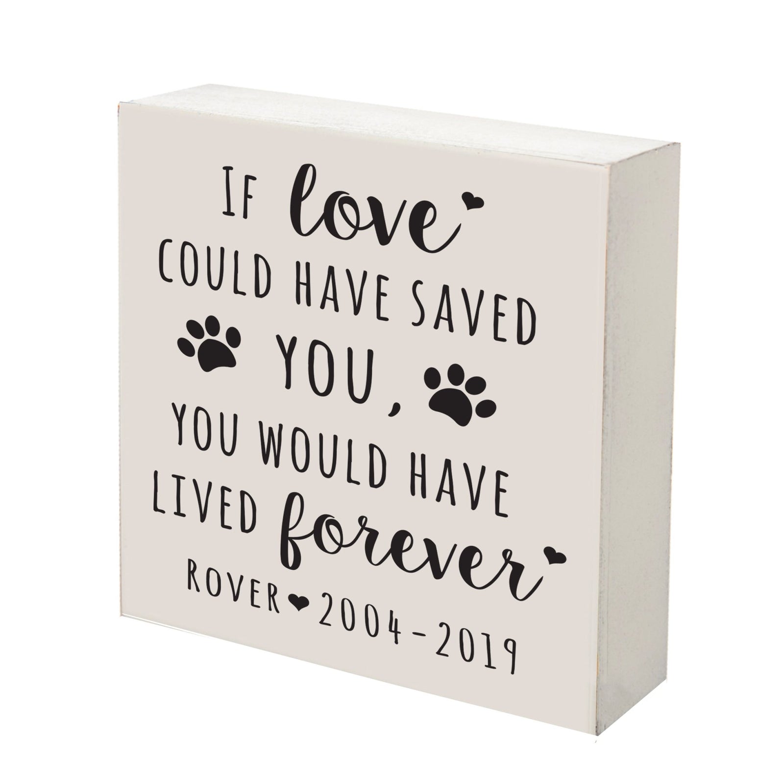 Pet Memorial Shadow Box Décor - If Love Could Have Saved You - LifeSong Milestones