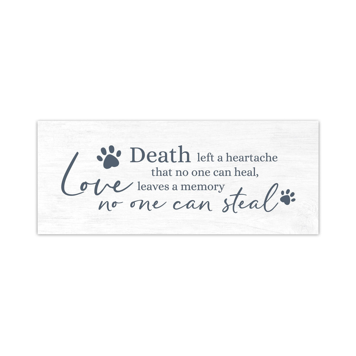Pet Memorial shelf decor Plaque Décor - Death Left A Heartache - LifeSong Milestones