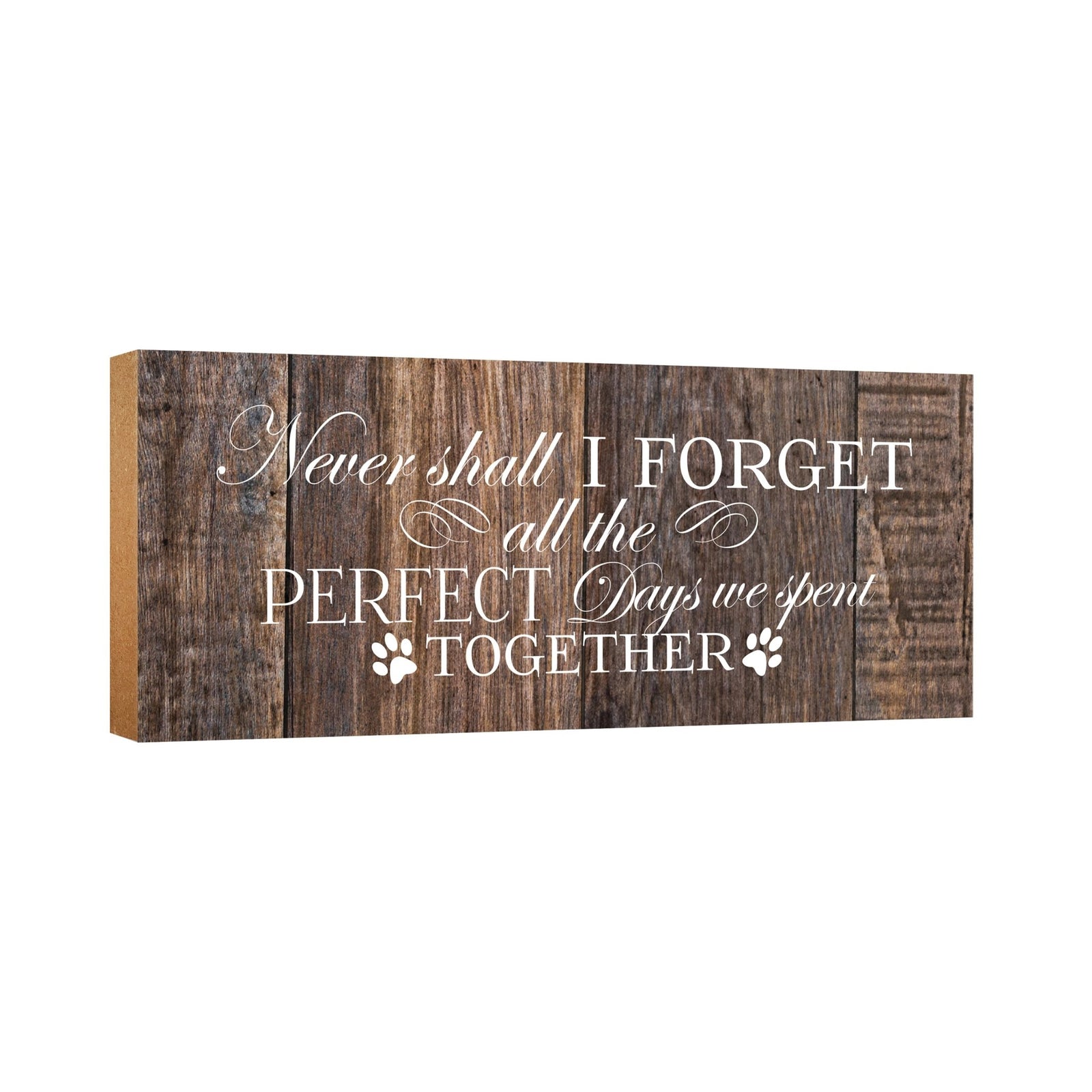 Pet Memorial shelf decor Plaque Décor - Never Shall I Forget - LifeSong Milestones