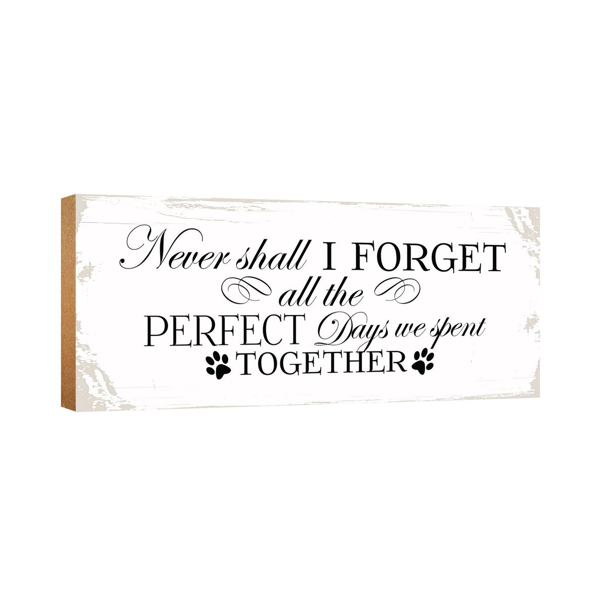 Pet Memorial shelf decor Plaque Décor - Never Shall I Forget - LifeSong Milestones