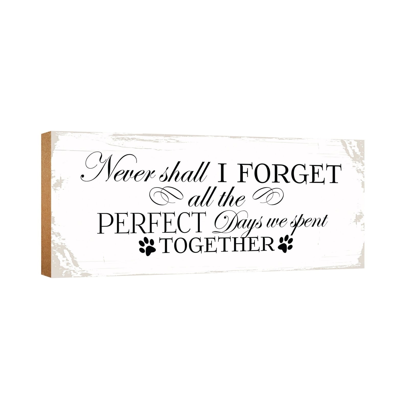 Pet Memorial shelf decor Plaque Décor - Never Shall I Forget - LifeSong Milestones