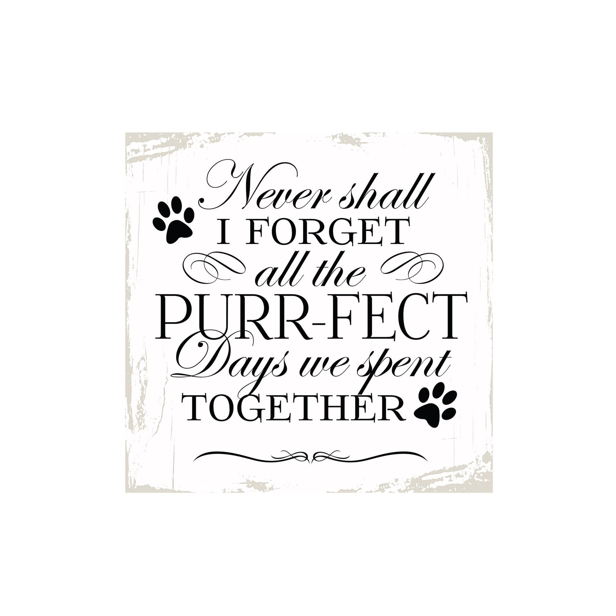 Pet Memorial shelf decor Plaque Décor - Never Shall I Forget (Cat) - LifeSong Milestones