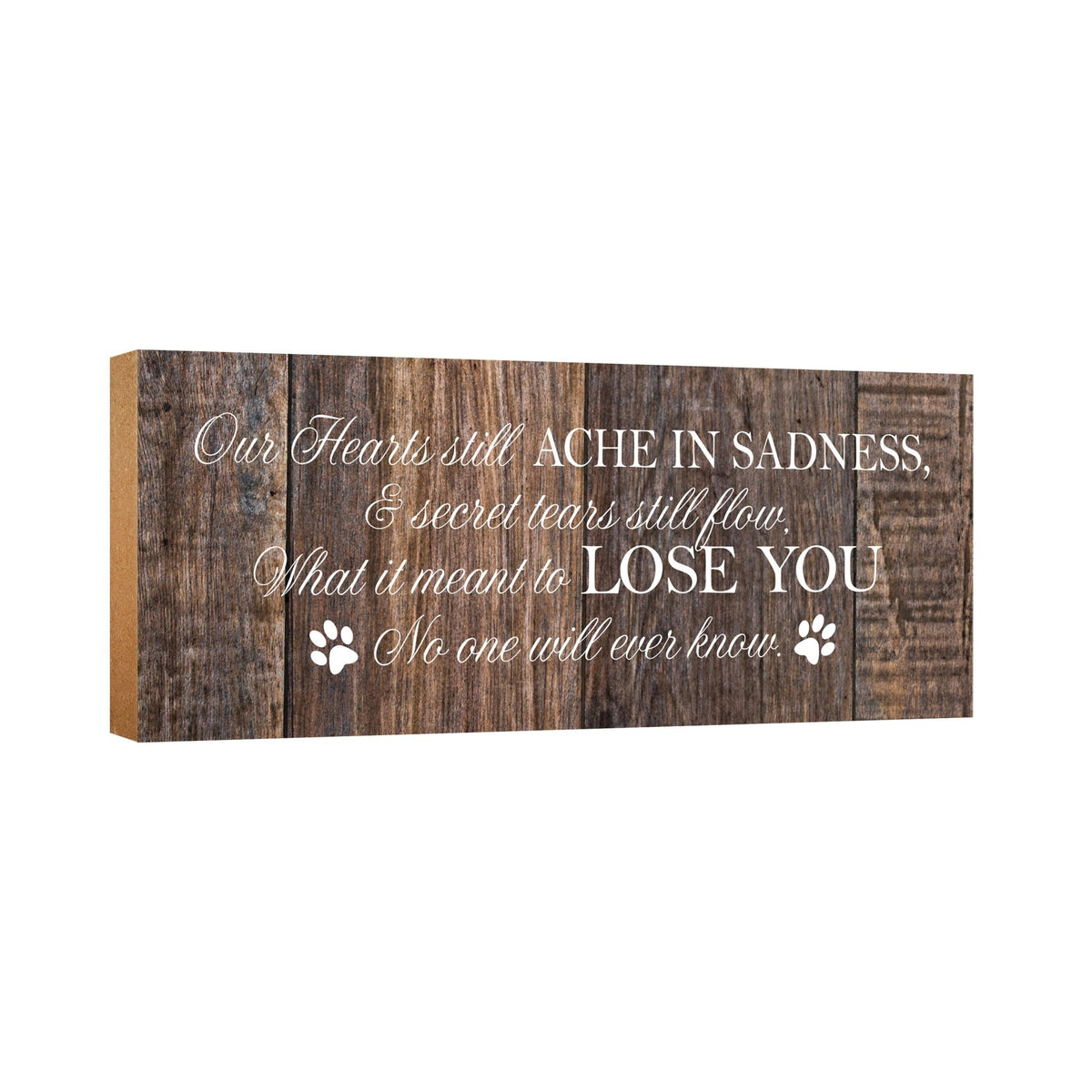 Pet Memorial shelf decor Plaque Décor - Our Hearts Still Ache - LifeSong Milestones