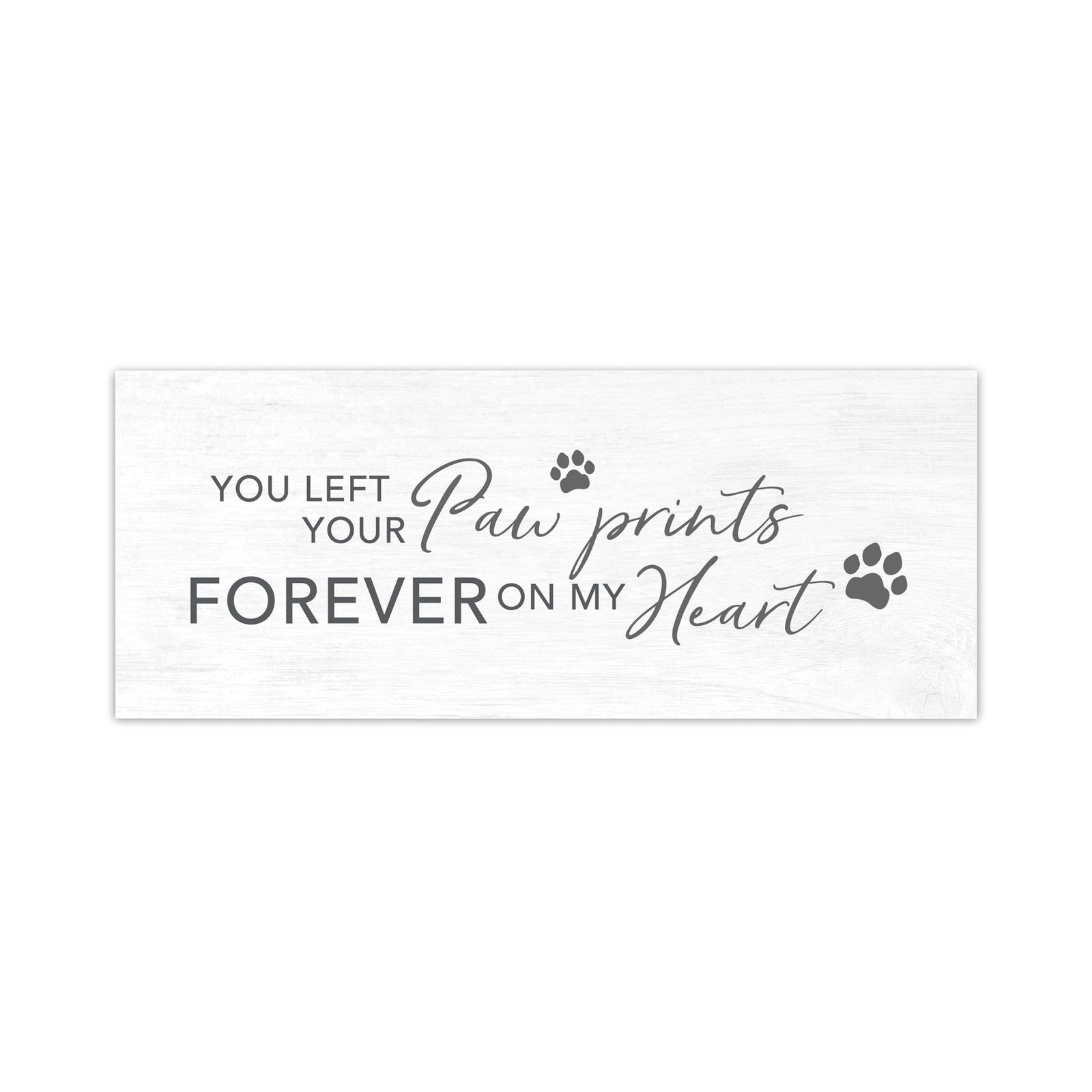 Pet Memorial shelf decor Plaque Décor - You Left Your Paw Prints - LifeSong Milestones