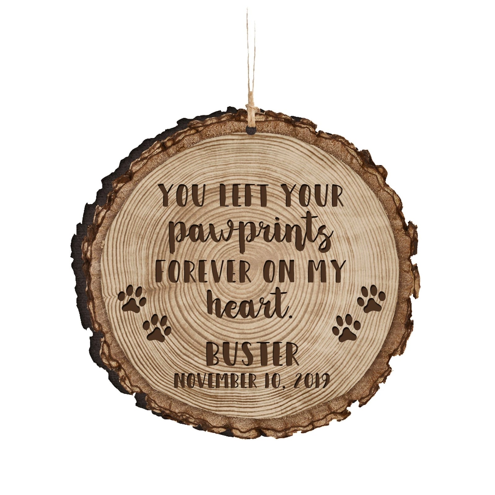 Pet Memorial Wooden Tree Slice Ornament - You Left Your Paw Prints - LifeSong Milestones
