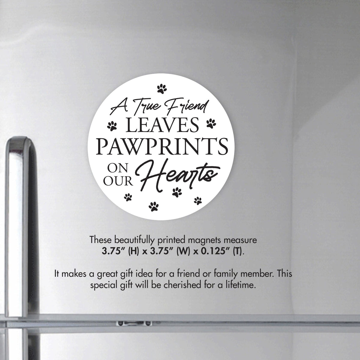 Refrigerator Magnet Perfect Gift Idea For Pet Owners - A True Friend Leaves - LifeSong Milestones