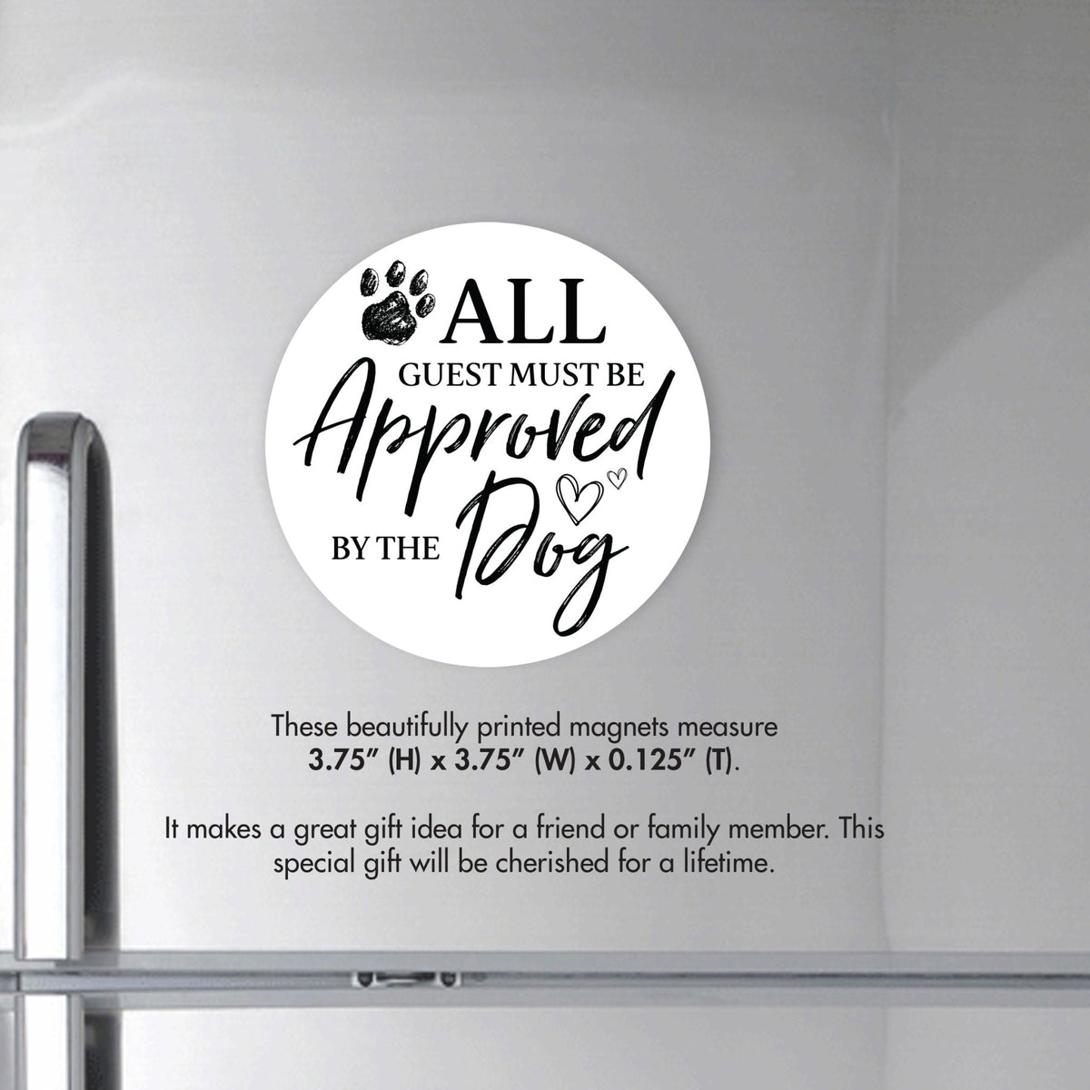 Refrigerator Magnet Perfect Gift Idea For Pet Owners - All Guest Must - LifeSong Milestones