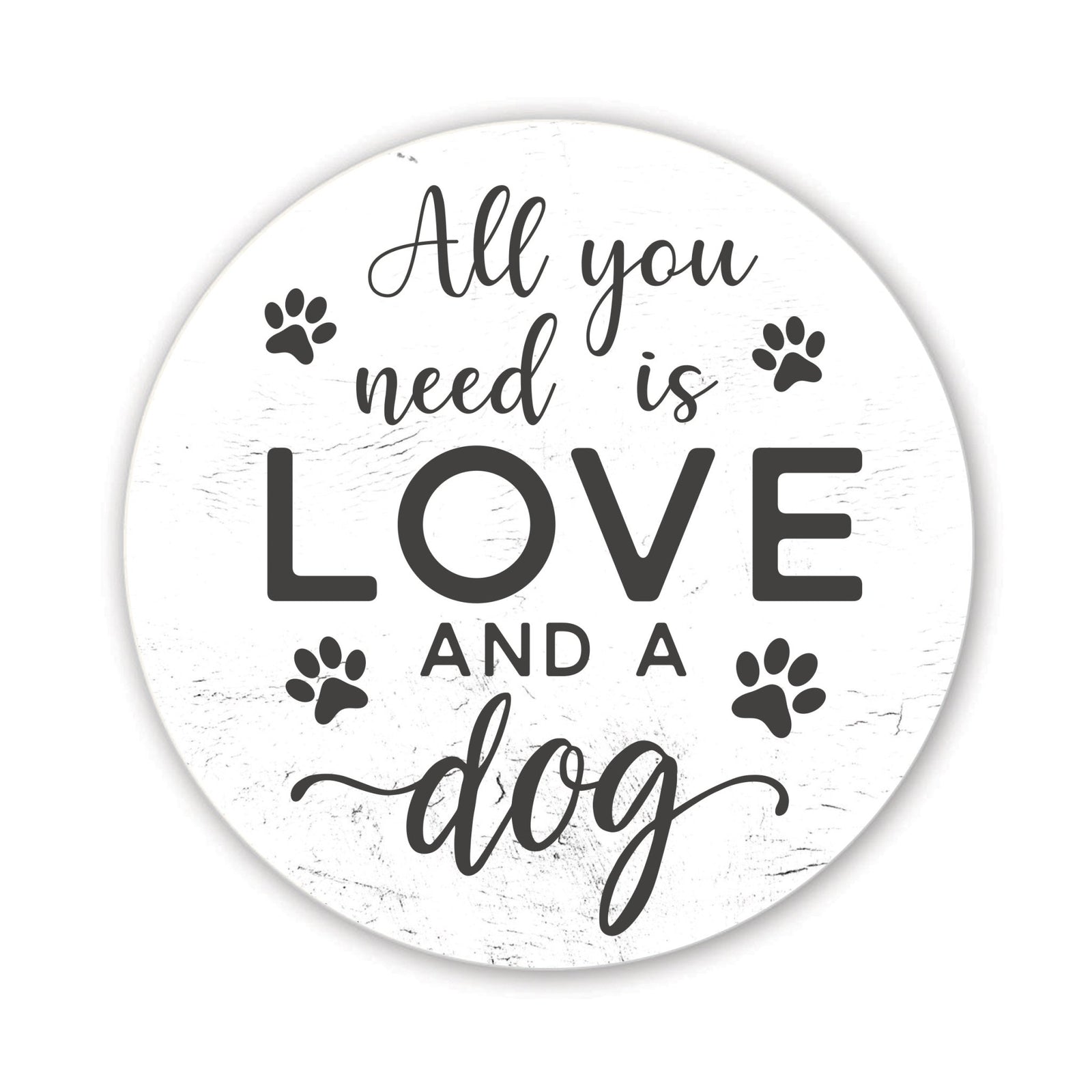 Refrigerator Magnet Perfect Gift Idea For Pet Owners - All You Need Is Love - LifeSong Milestones