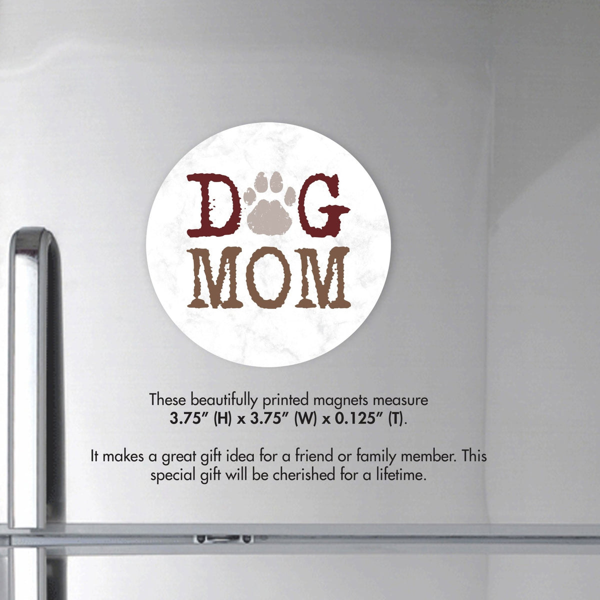 Refrigerator Magnet Perfect Gift Idea For Pet Owners - Dog Mom - LifeSong Milestones