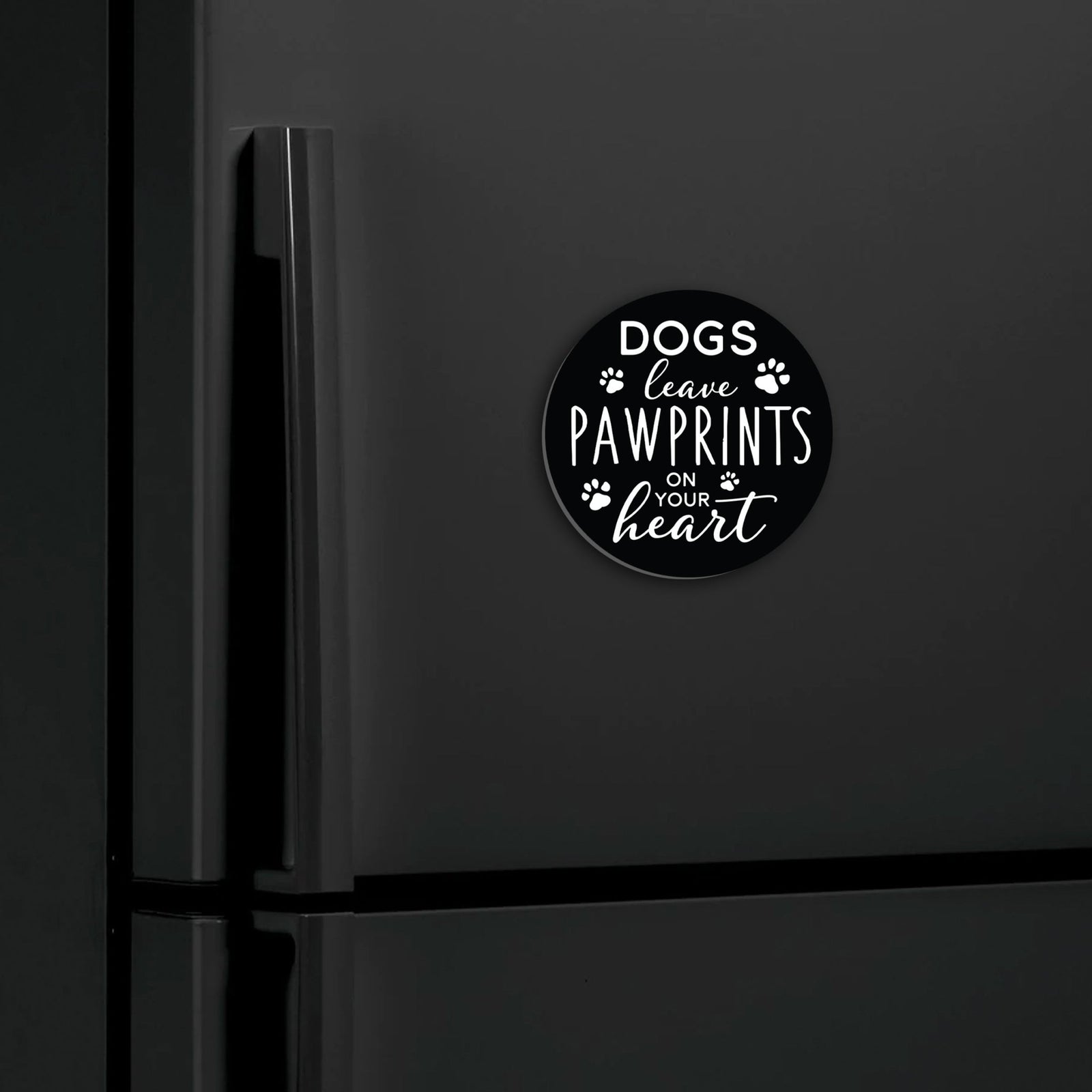 Refrigerator Magnet Perfect Gift Idea For Pet Owners - Dogs Leave Pawprints - LifeSong Milestones