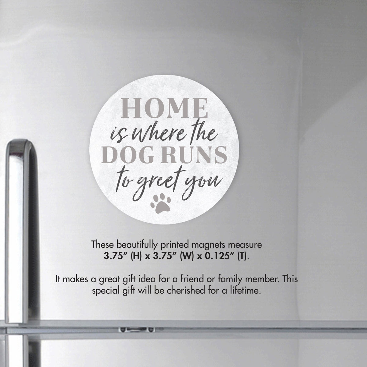 Refrigerator Magnet Perfect Gift Idea For Pet Owners - Home Is Where The Dog Run - LifeSong Milestones