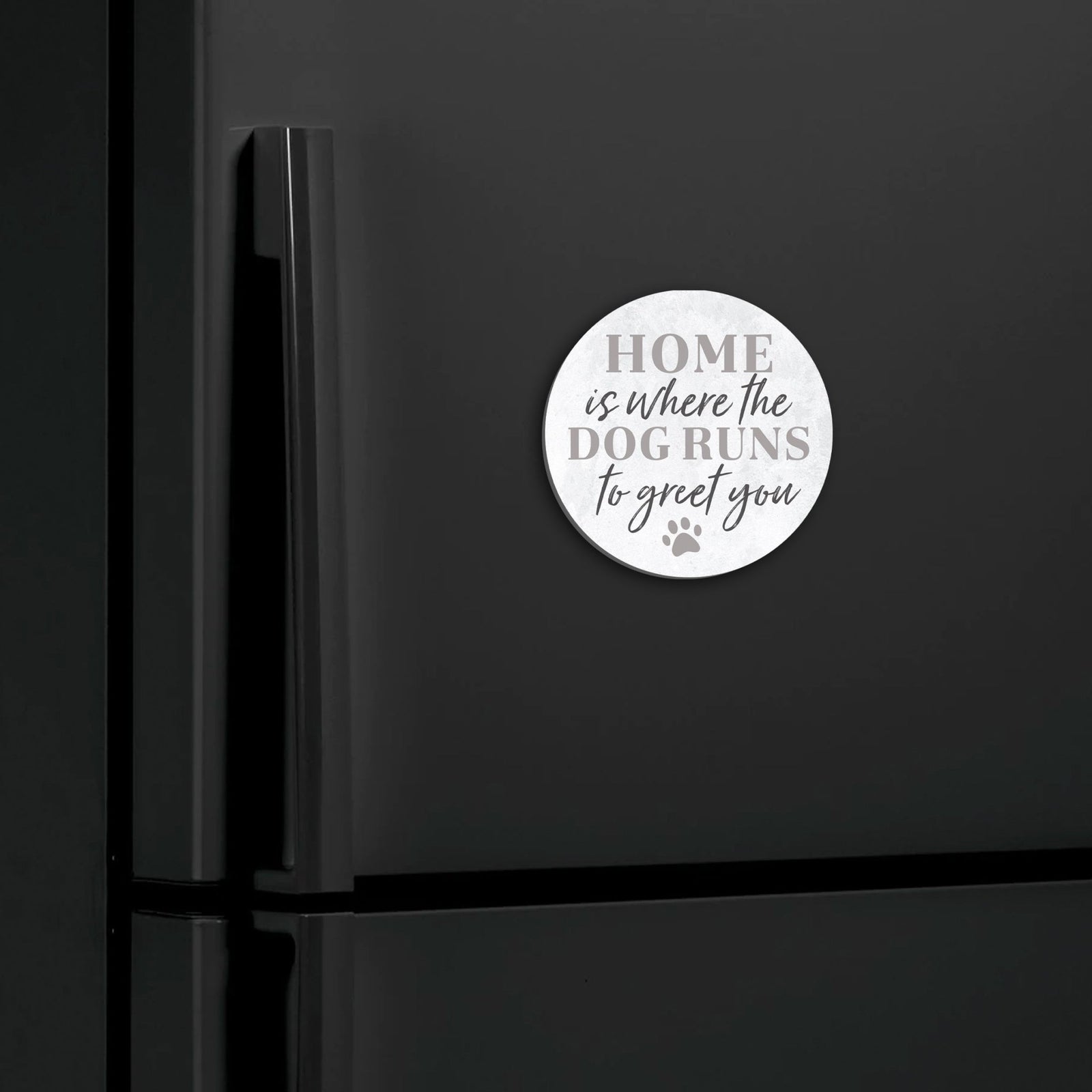 Refrigerator Magnet Perfect Gift Idea For Pet Owners - Home Is Where The Dog Run - LifeSong Milestones