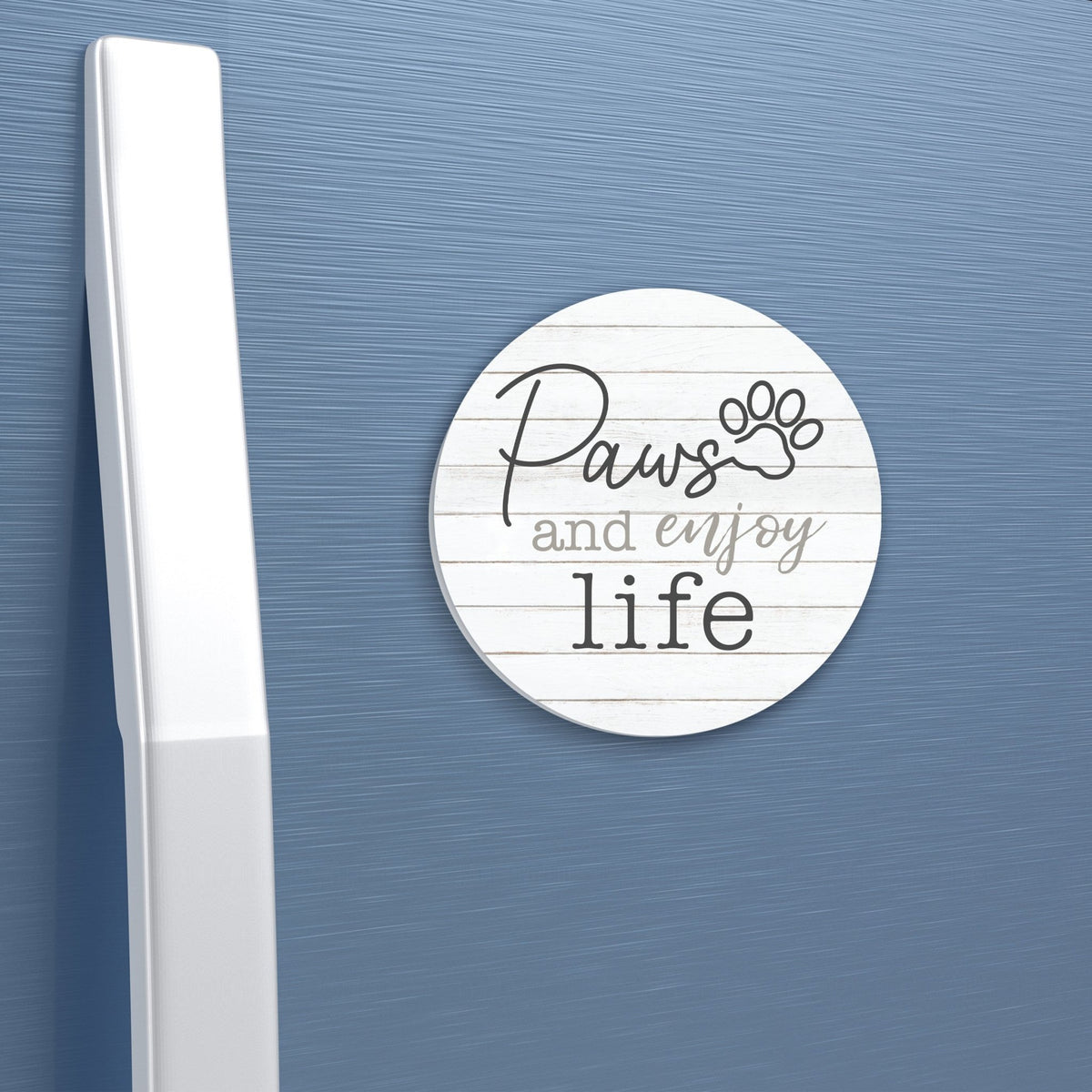 Refrigerator Magnet Perfect Gift Idea For Pet Owners - Paws & Enjoy Life - LifeSong Milestones