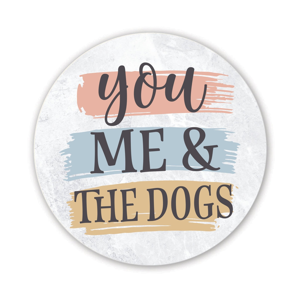 Refrigerator Magnet Perfect Gift Idea For Pet Owners - You Me &amp; The Dogs - LifeSong Milestones