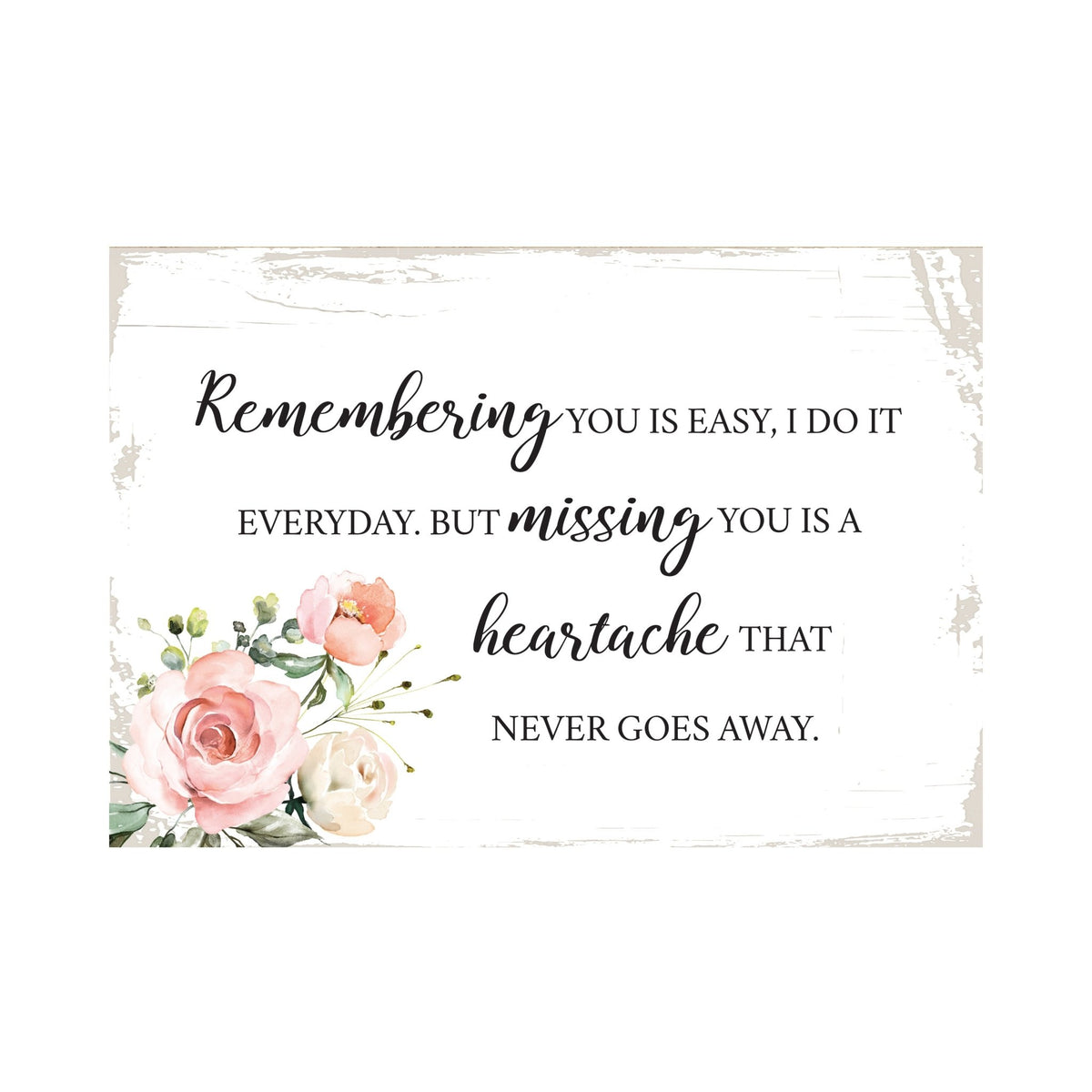 Remembering Is Easy Wooden Floral 5.5x8 Inches Memorial Art Sign Table Top and shelf decor For Home Décor - LifeSong Milestones