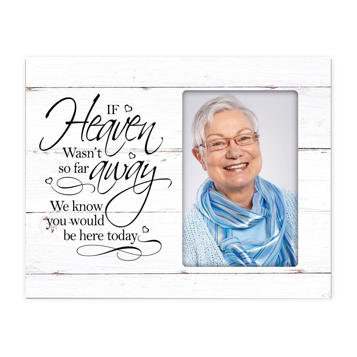 Rustic-Inspired Wooden Human Memorial Frames That Holds A 4x6in Photo - If Heaven Wasn't So Far - LifeSong Milestones