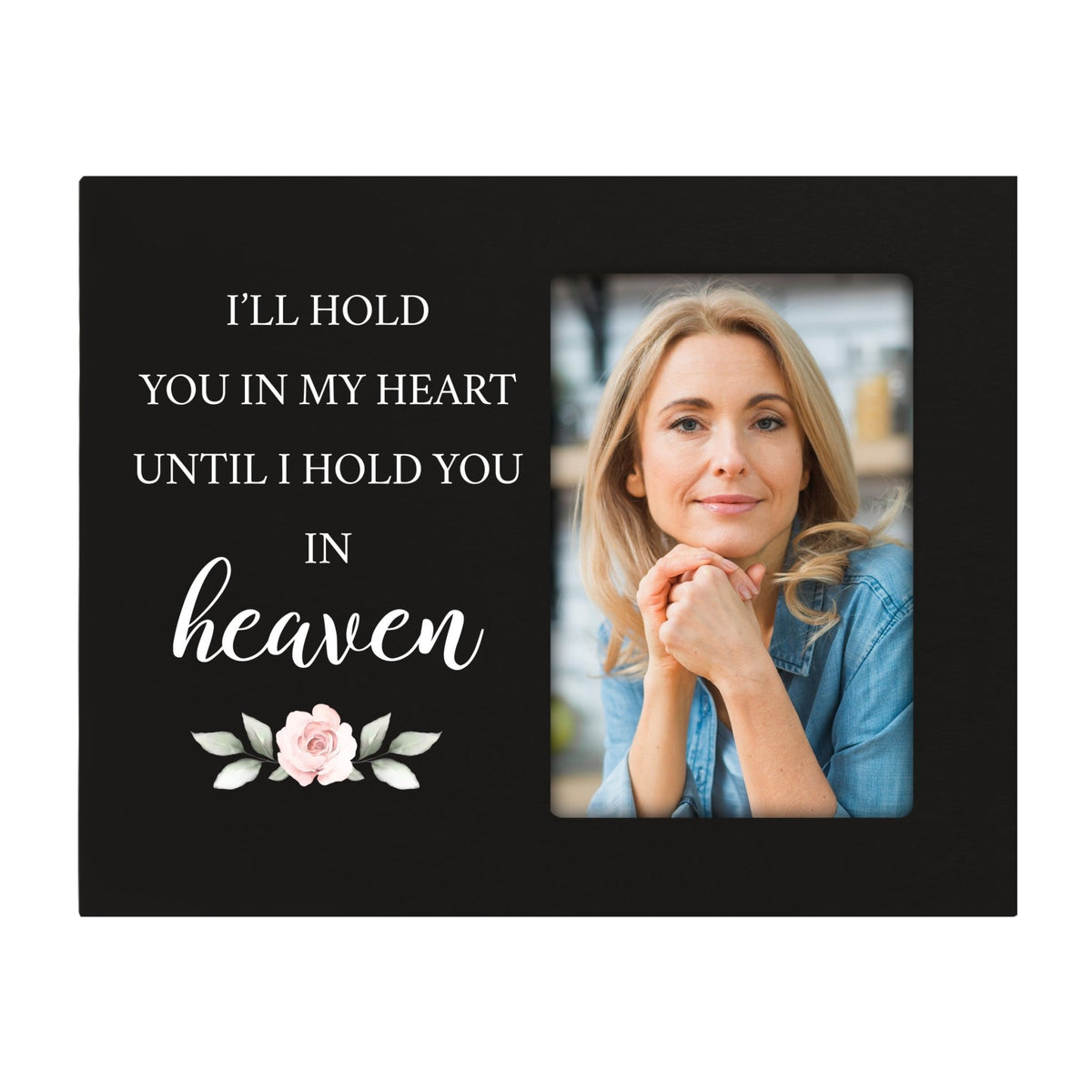 Rustic-Inspired Wooden Human Memorial Frames That Holds A 4x6in Photo - I'll Hold you In My - LifeSong Milestones