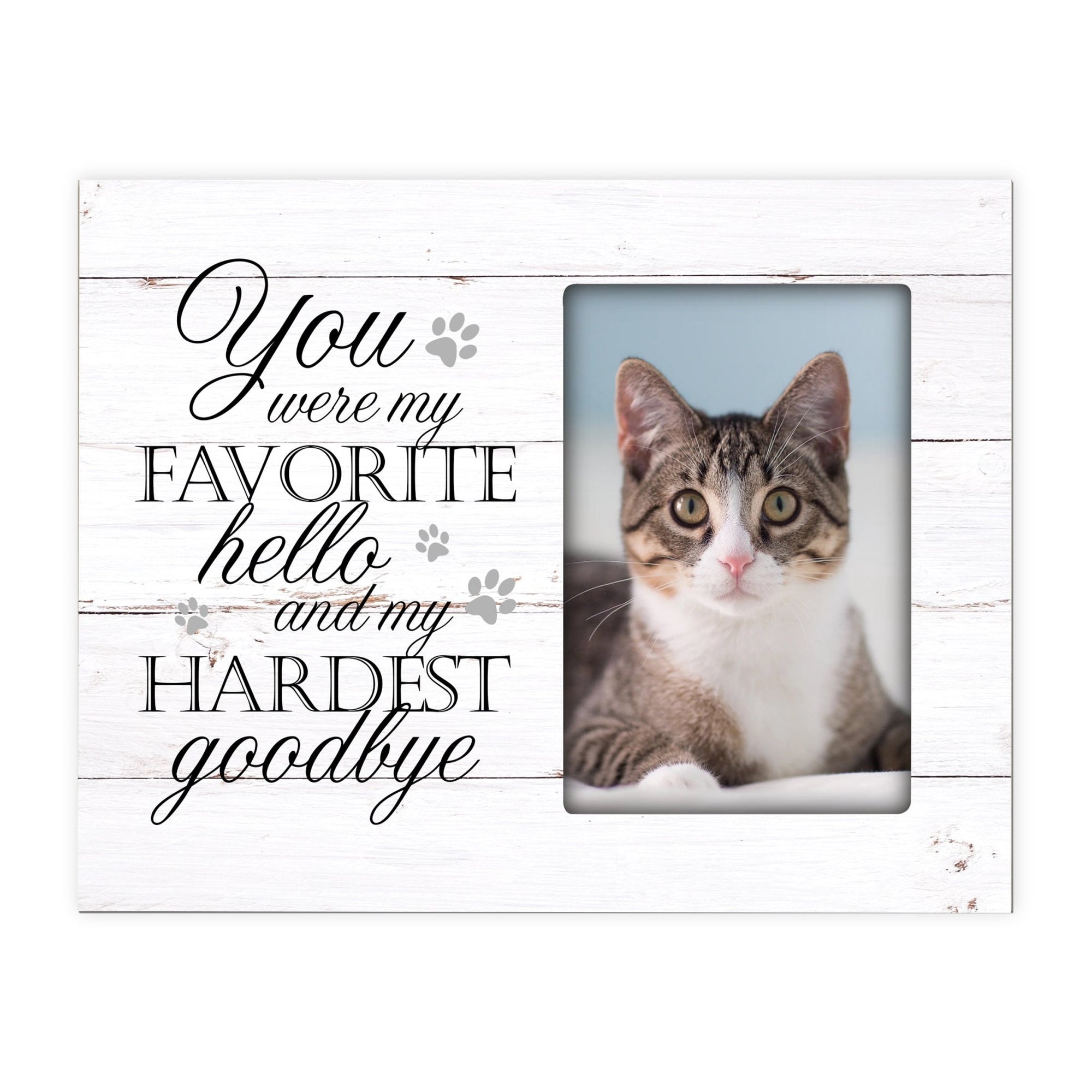 Rustic-Inspired Wooden Pet Memorial Frames That Holds A 4x6in Photo - You Were My Favorite (Paws) - LifeSong Milestones