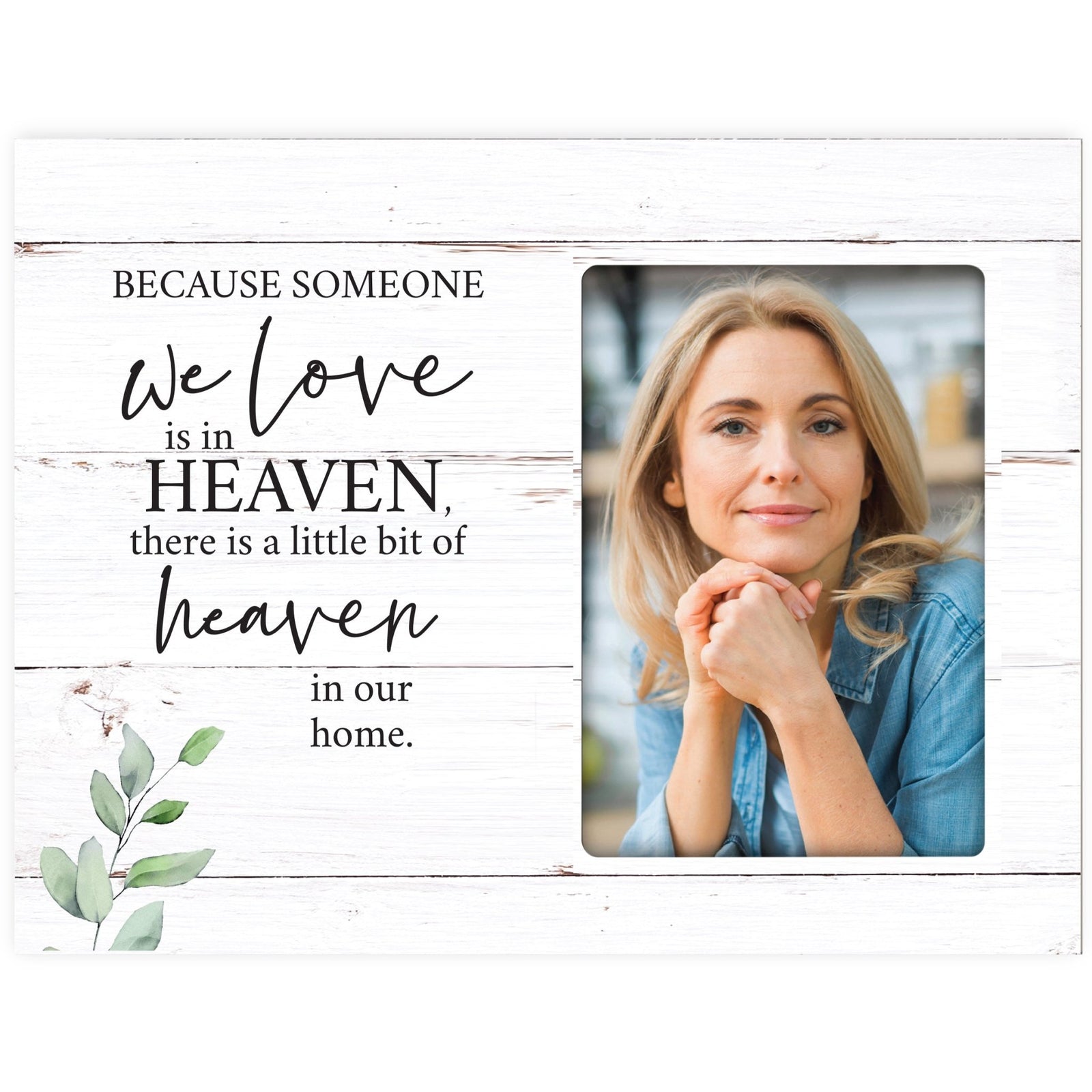 Sentimental Human Memorial Photo Frame Gift Bereavement Gift Idea - Because someone we love - LifeSong Milestones
