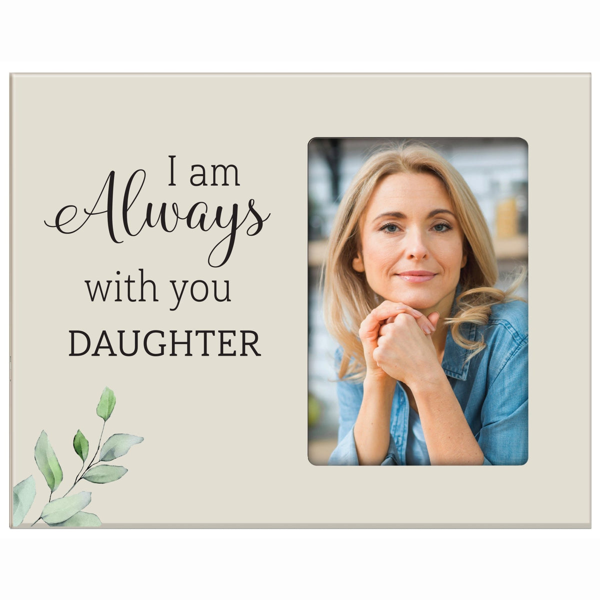 Sentimental Human Memorial Photo Frame Gift Bereavement Gift Idea - I am always with - LifeSong Milestones