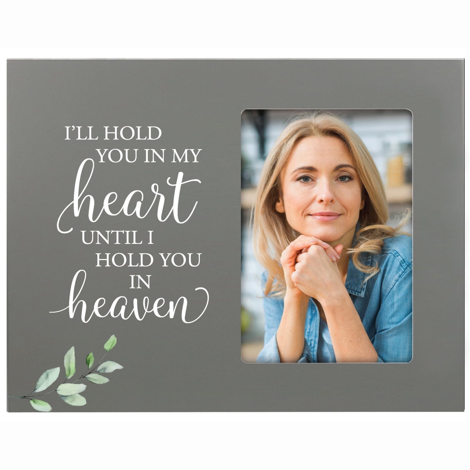 Sentimental Human Memorial Photo Frame Gift Bereavement Gift Idea - I'll hold you - LifeSong Milestones