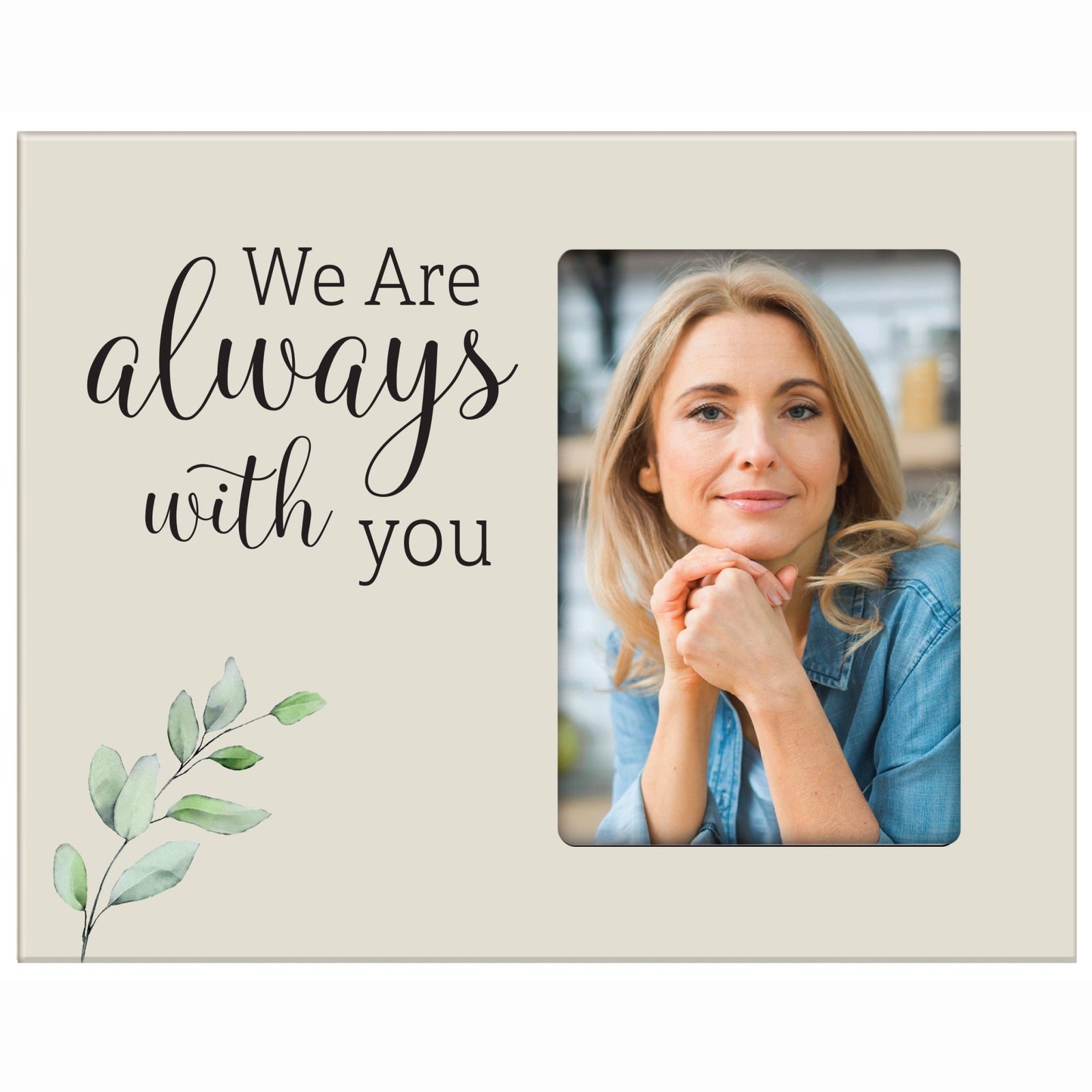 Sentimental Human Memorial Photo Frame Gift Bereavement Gift Idea - We Are Always With You - LifeSong Milestones