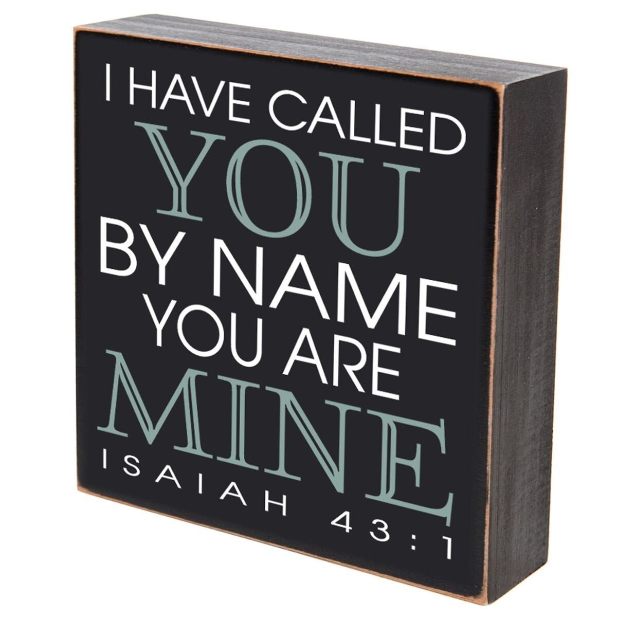 Shadow Box Sign Black 6x6 - I Have Called You by Name You are Mine - Isaiah 43:1 - LifeSong Milestones