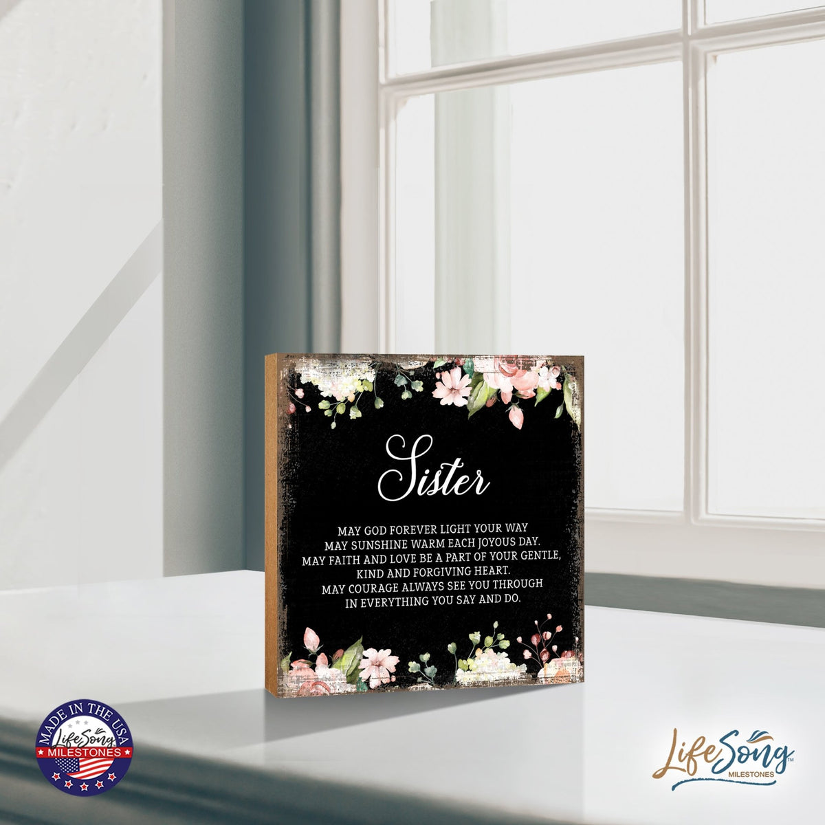 Sister May God Forever Floral 6x6 Inches Wood Family Art Sign Tabletop and Shelving For Home Décor - LifeSong Milestones