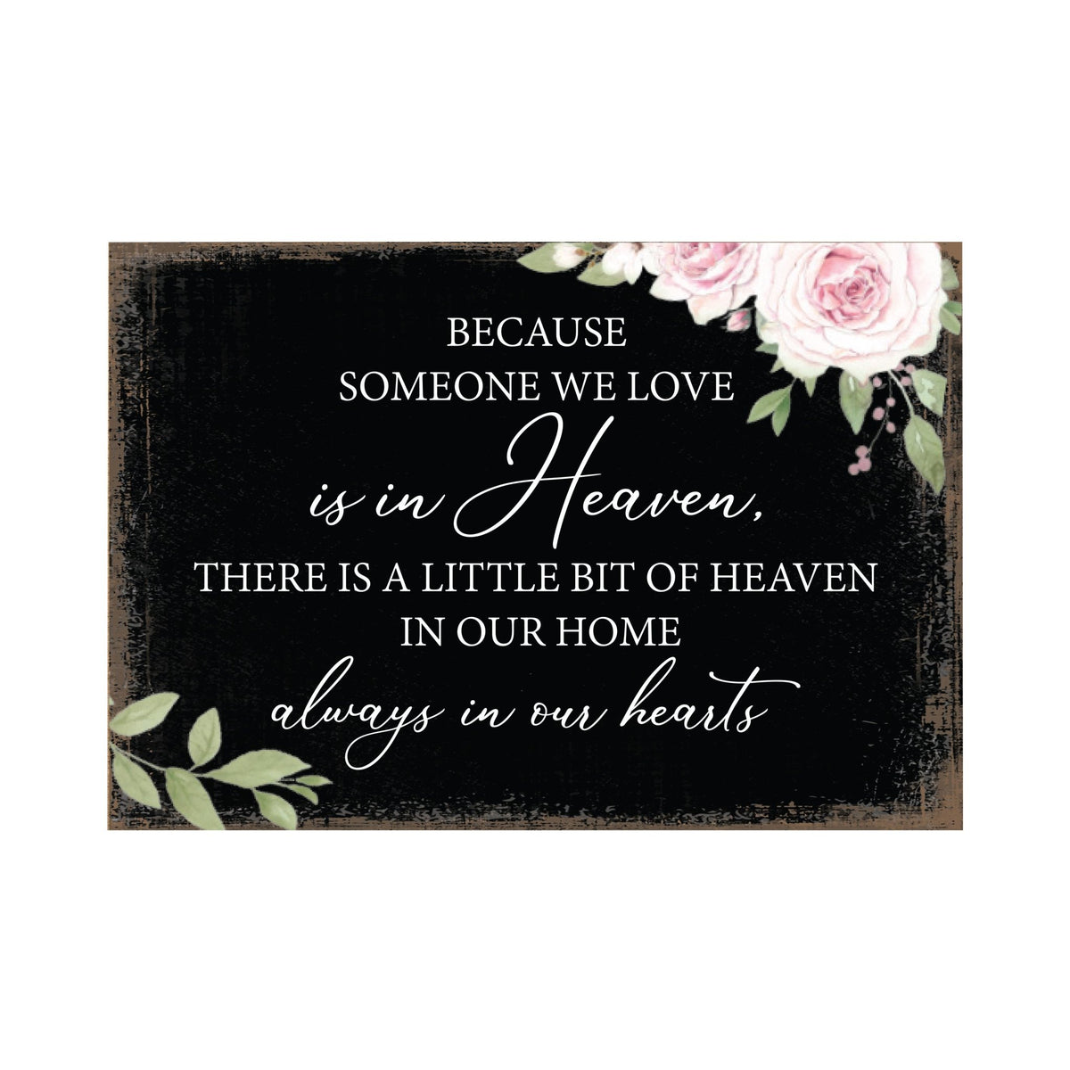 Someone We Love Wooden Floral 5.5x8 Inches Memorial Art Sign Table Top and shelf decor For Home Décor - LifeSong Milestones