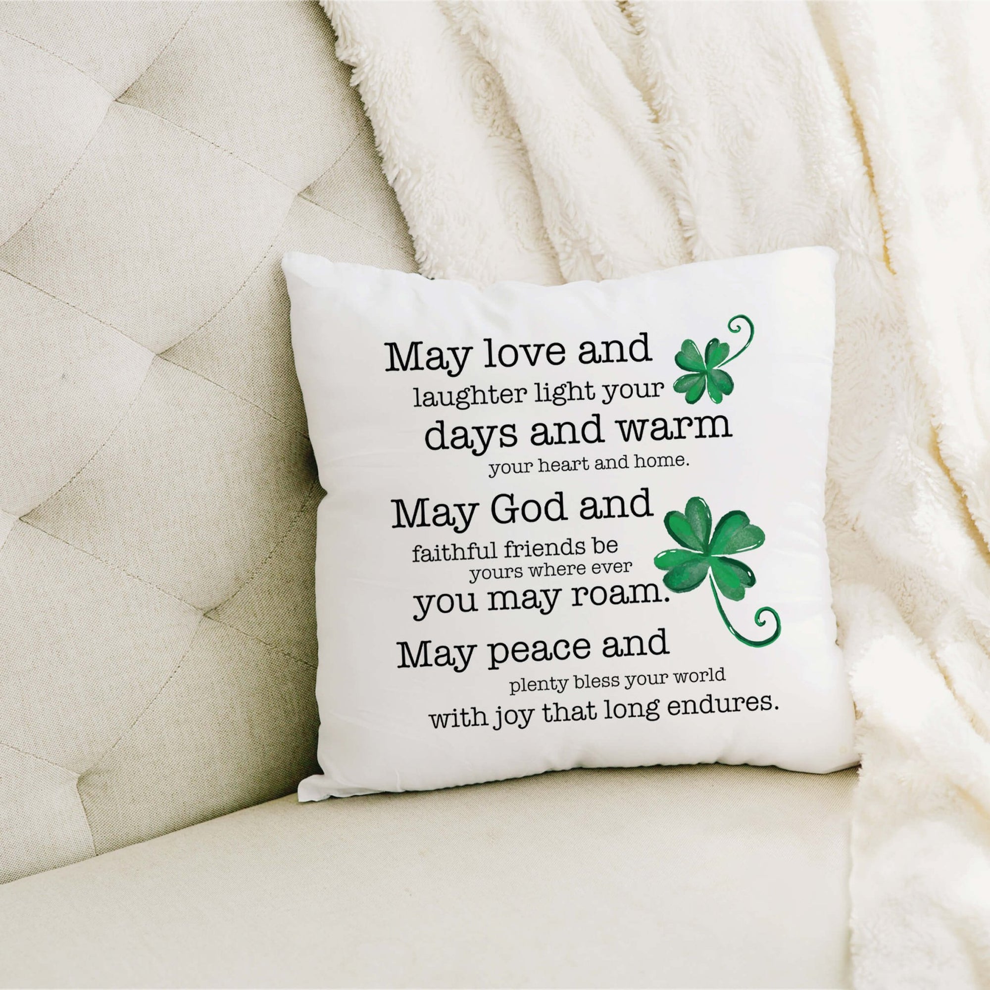 St. Patrick's Day Decorative Throw Pillow - May Love And Laughter - LifeSong Milestones