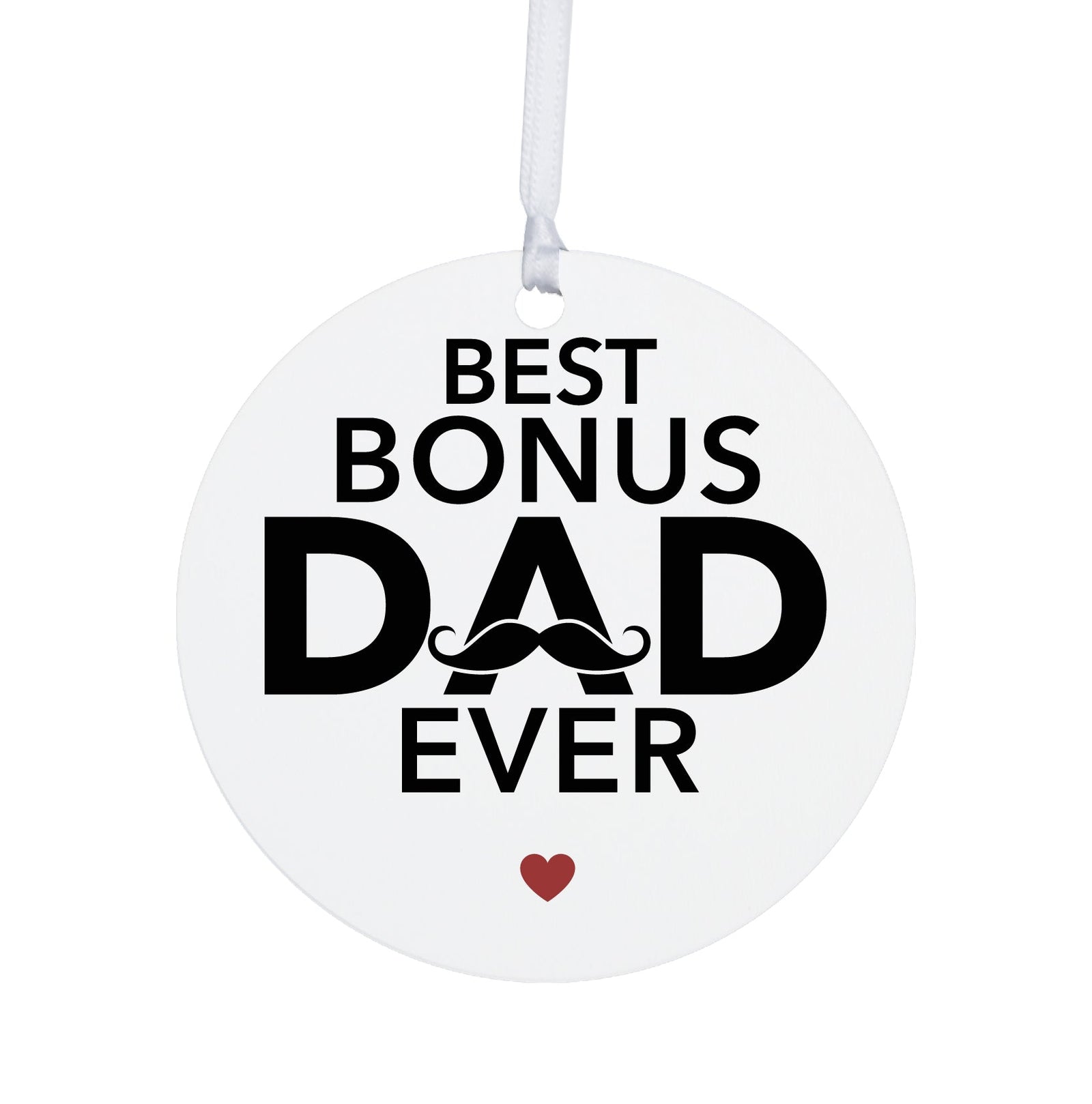 Stepdads White Ornament With Inspirational Message Gift Ideas - Best Bonus Dad Ever - LifeSong Milestones