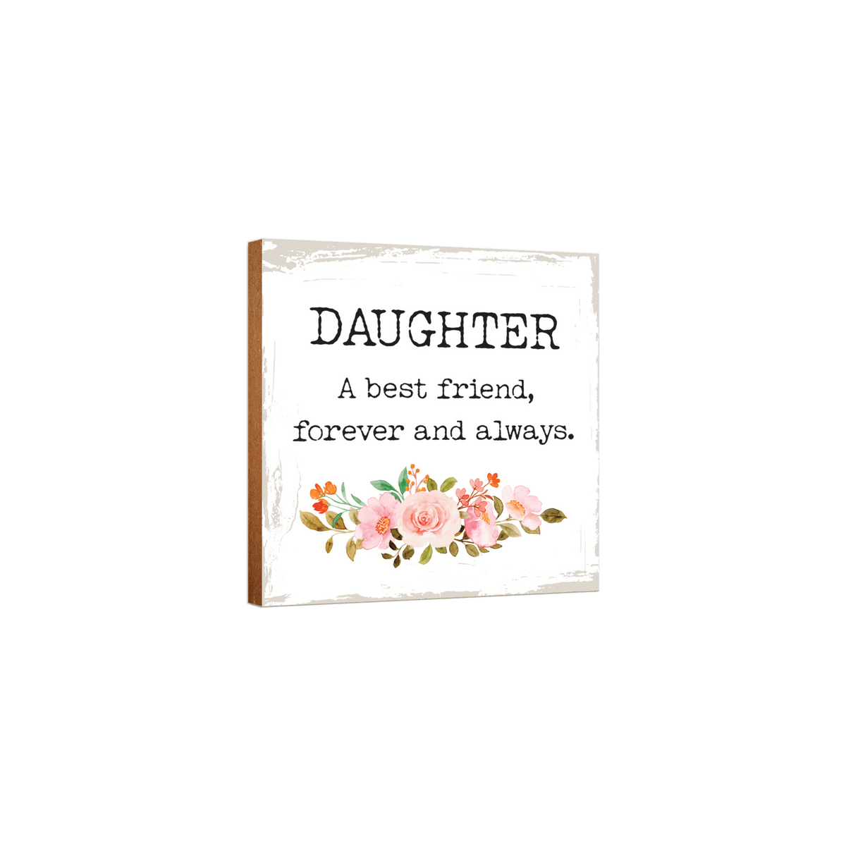 Unique Shelf Decor and Table Top Signs Gift for Daughter - LifeSong Milestones