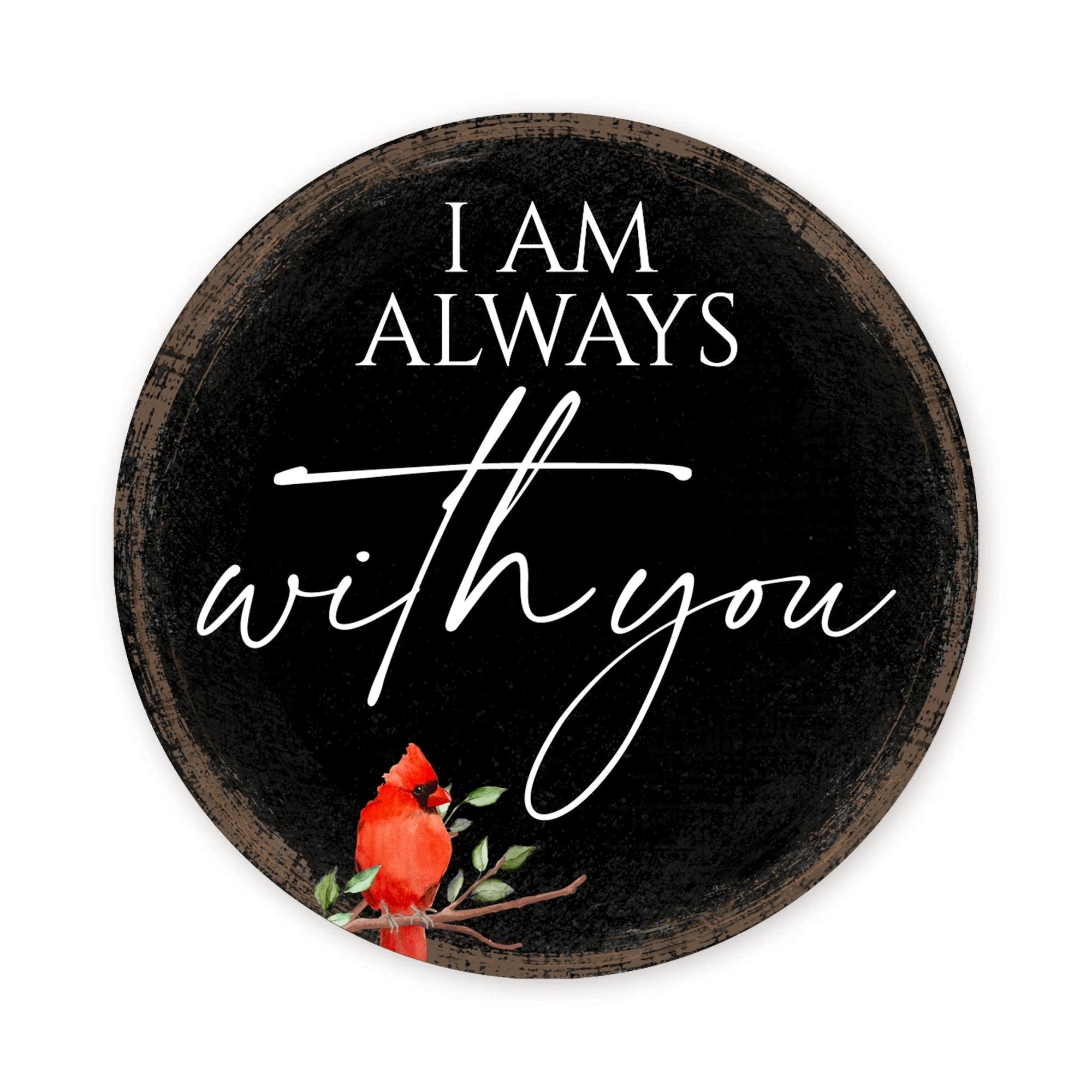 Vintage-Inspired Cardinal Wooden Magnet Printed With Everyday Inspirational Verses Gift Ideas - I Am Always - LifeSong Milestones