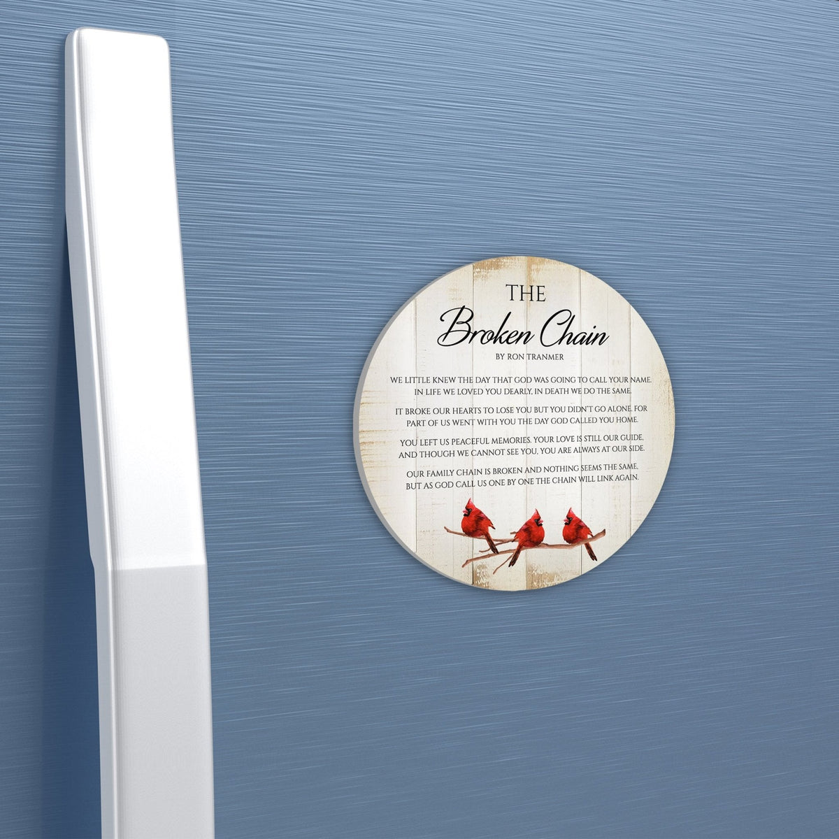 Wooden Memorial Magnet with Cardinal - Ron Tranmer Broken Chain Poem - Refrigerator Keepsake