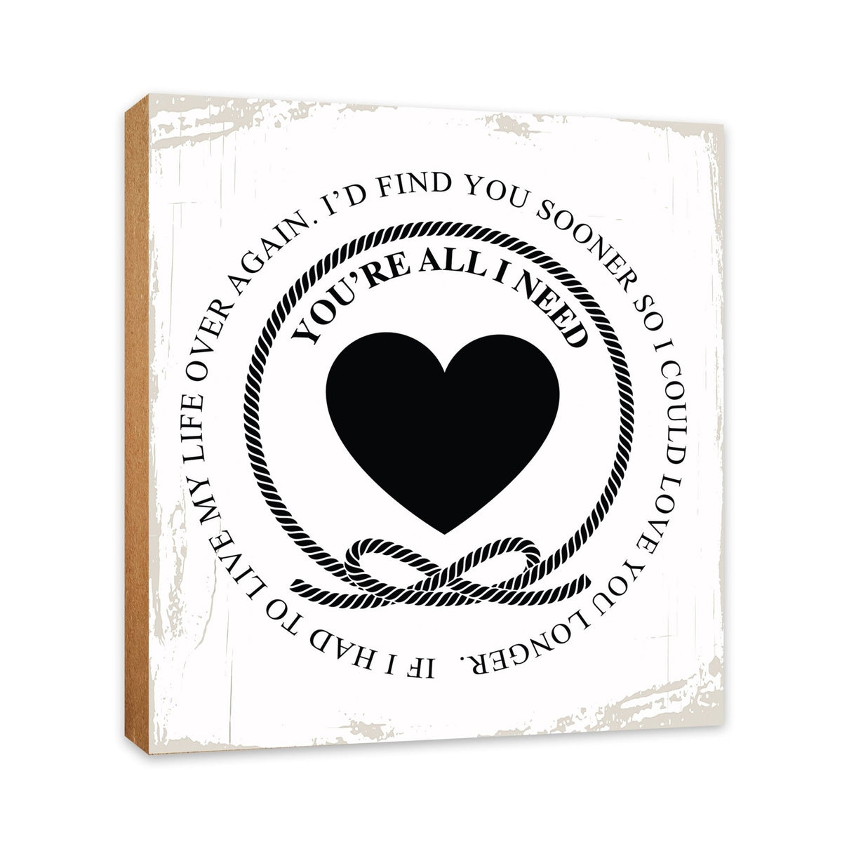 Wedding Anniversary Shelf and Tabletop Décor Gift for Couple - You're All I Need - LifeSong Milestones
