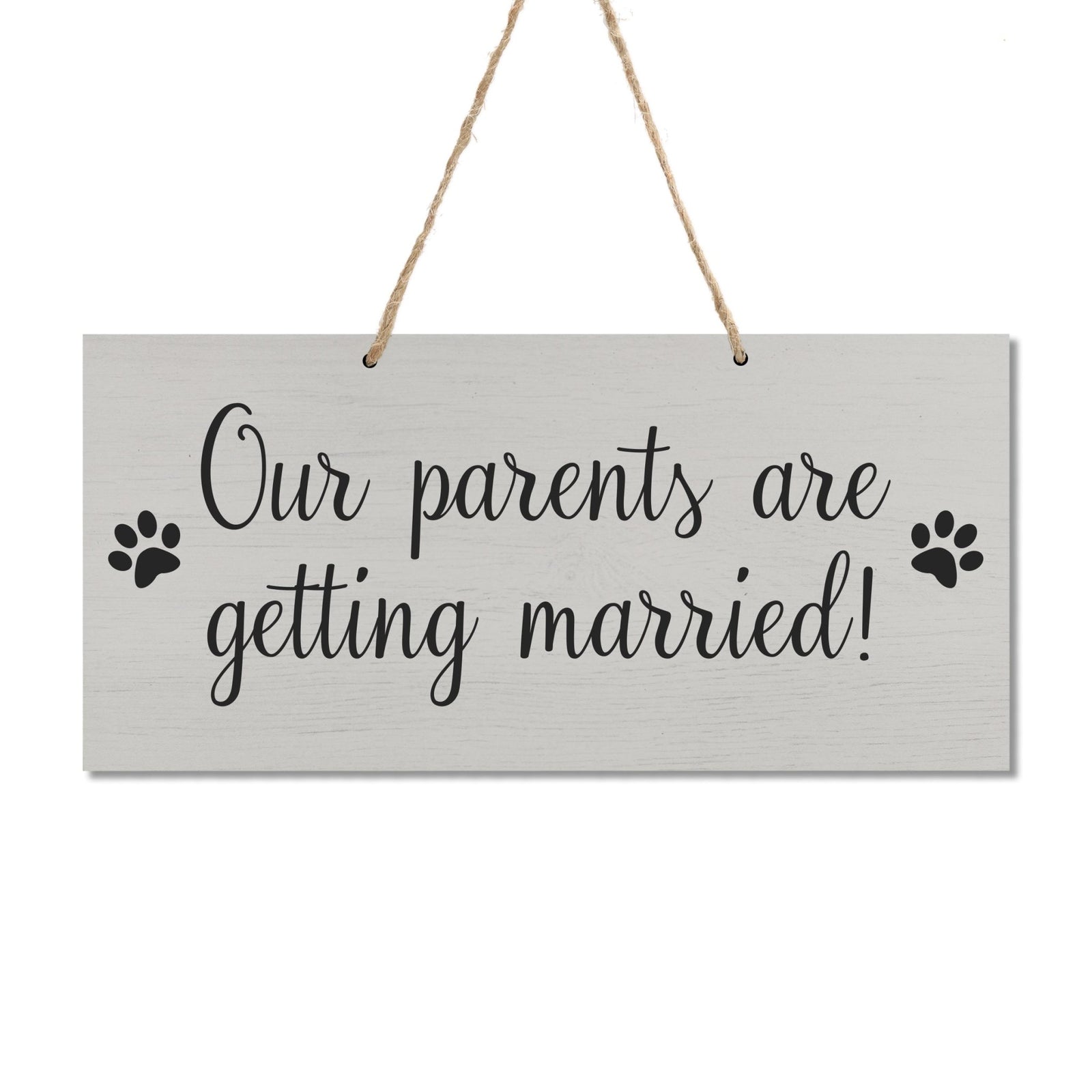 Wedding Rope Sign Decoration For Dog - Our Parents - LifeSong Milestones