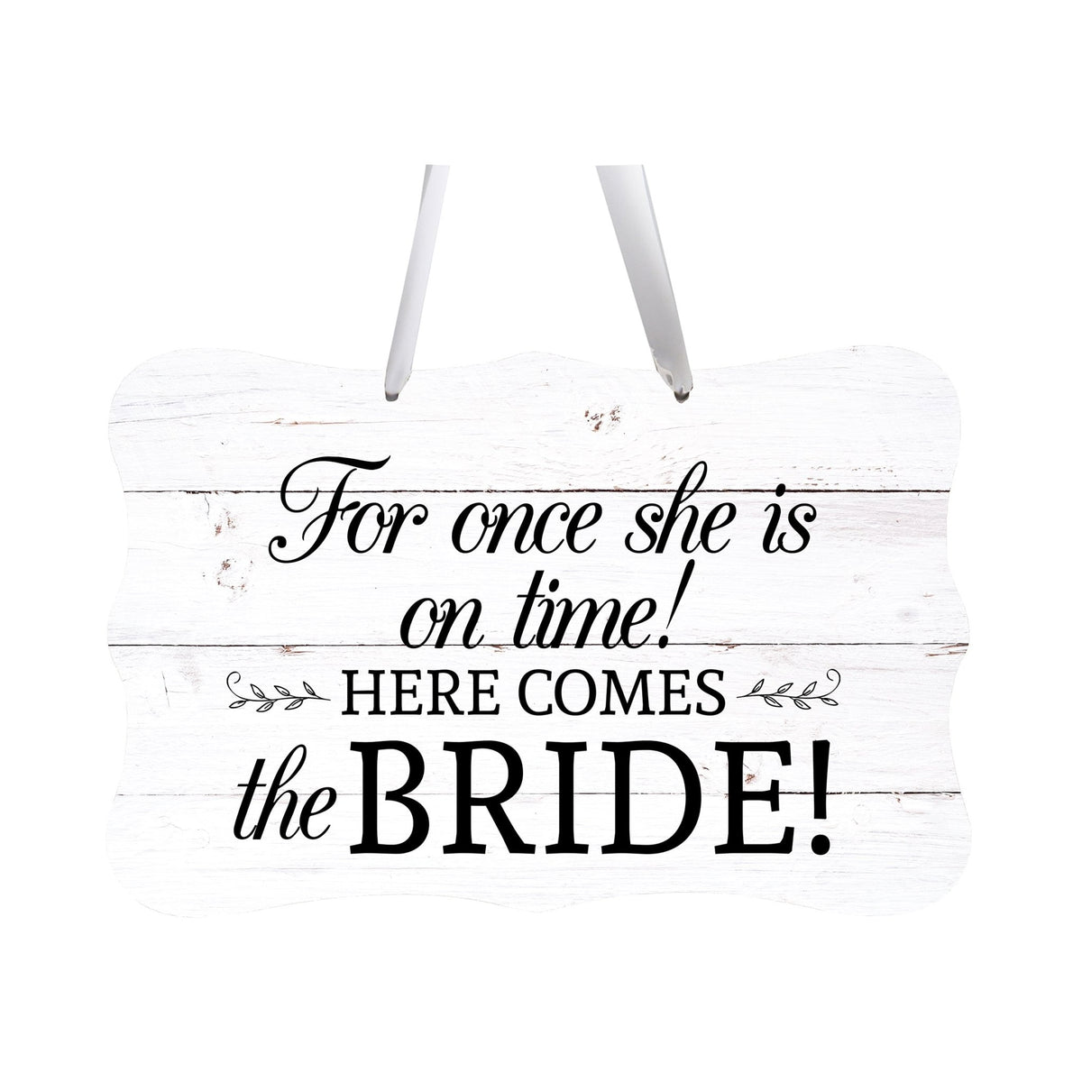 Wedding Wall Hanging Signs For Ceremony And Reception For Couples - For Once - LifeSong Milestones