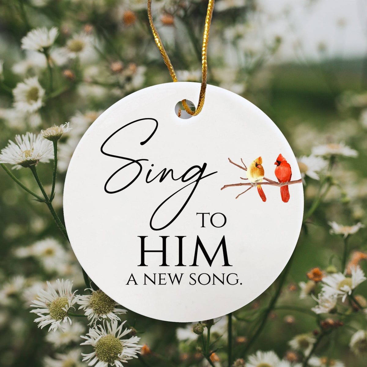 White Ceramic Cardinal Ornament With Everyday Verses Gift Ideas - Sing To Him - LifeSong Milestones