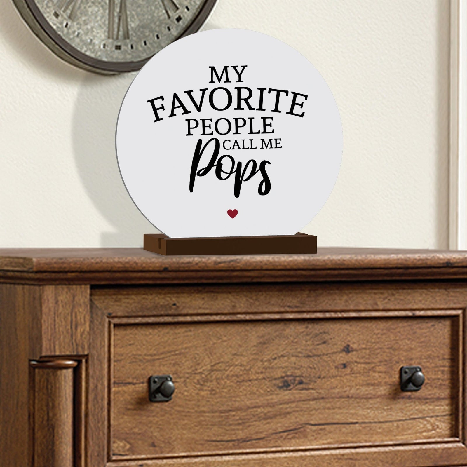 White Round Sign With Wooden Base For Grandparents Gift Ideas - My Favorite People Call Me Pops - LifeSong Milestones