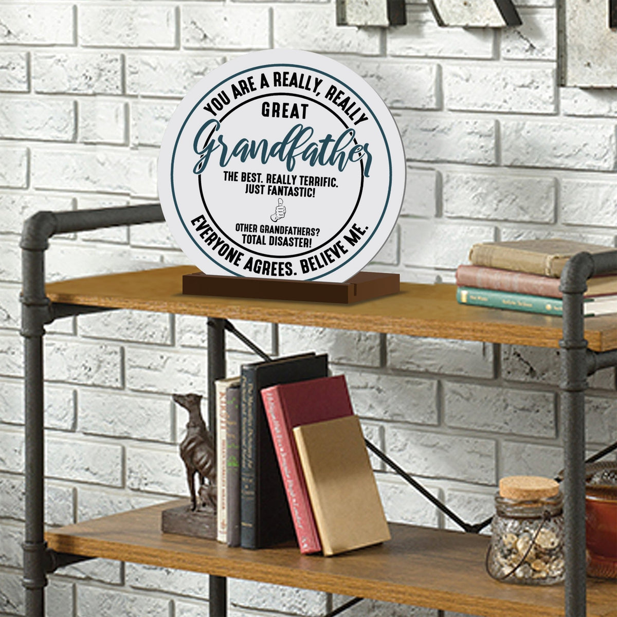 White Round Sign With Wooden Base For Grandparents Gift Ideas - You Are A Really, Really Great Grandfather - LifeSong Milestones