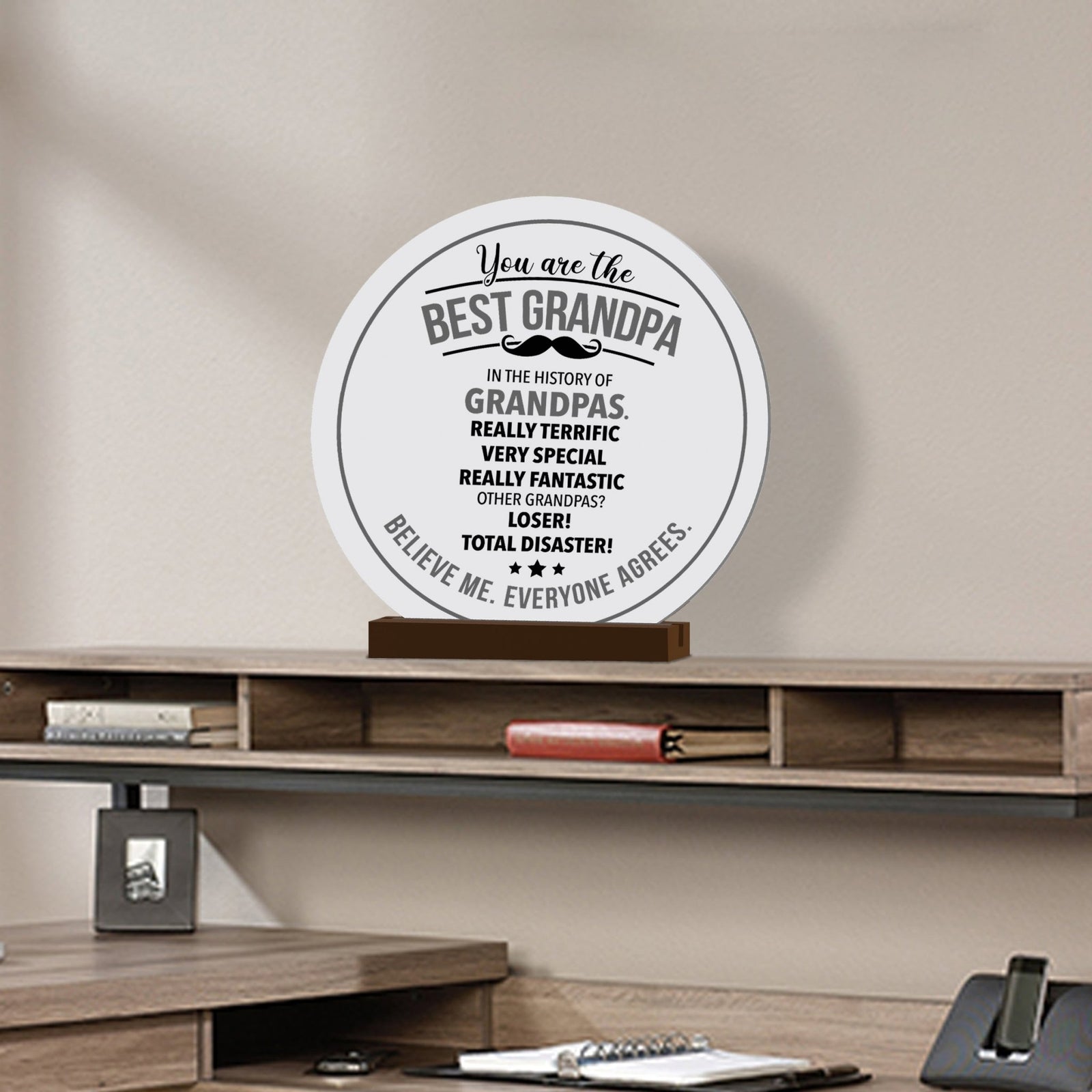 White Round Sign With Wooden Base For Grandparents Gift Ideas - You Are The Best Grandpas - LifeSong Milestones
