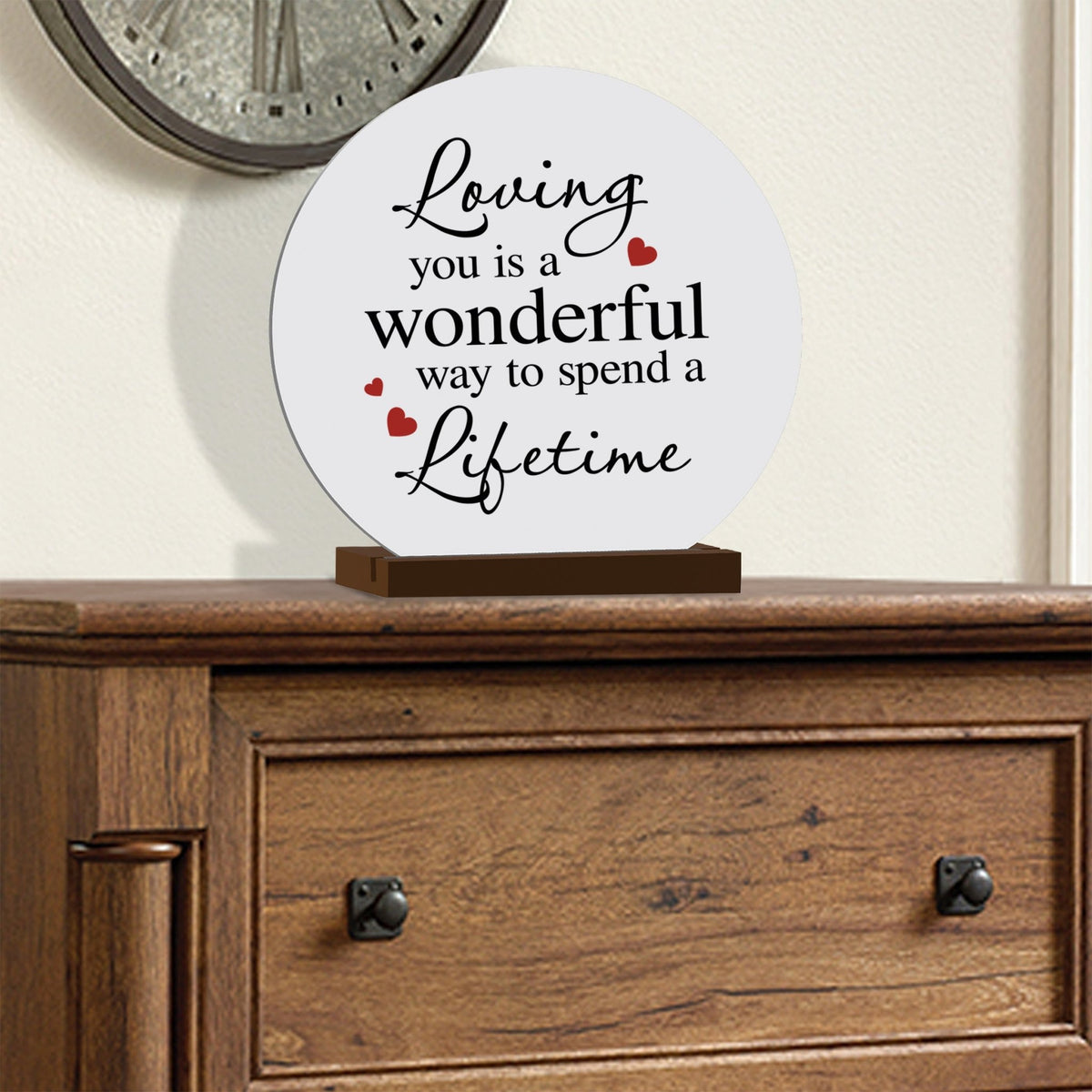 White Round Sign With Wooden Base For Husbands/Boyfriends Gift Ideas - Loving You Is A Wonderful Way - LifeSong Milestones