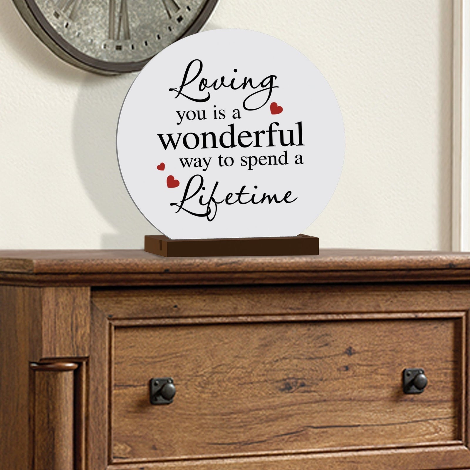 White Round Sign With Wooden Base For Husbands/Boyfriends Gift Ideas - Loving You Is A Wonderful Way - LifeSong Milestones