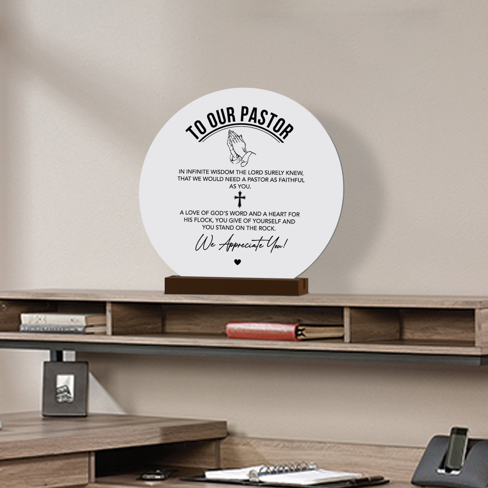White Round Sign With Wooden Base For Pastors Gift Ideas - To Our Pastor - LifeSong Milestones